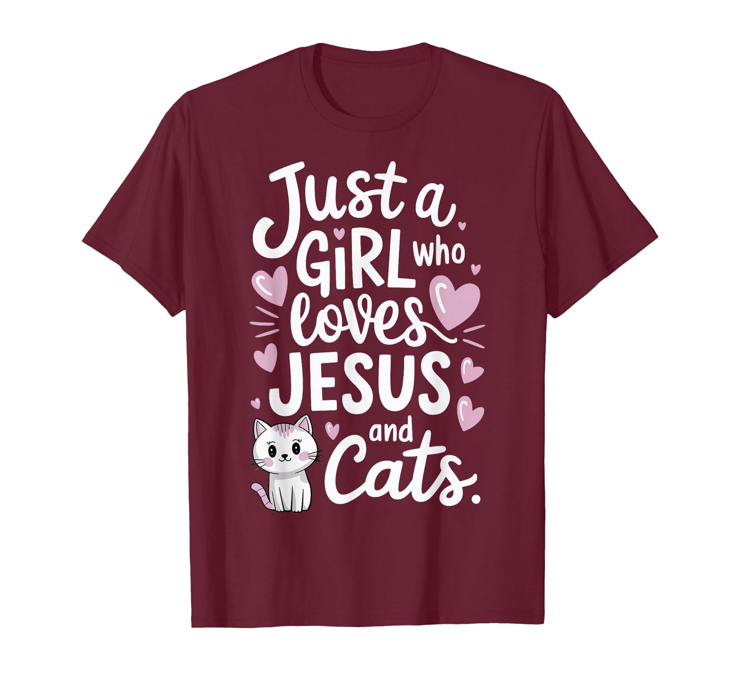 Just A Girl Who Loves Jesus And Cats T-Shirt