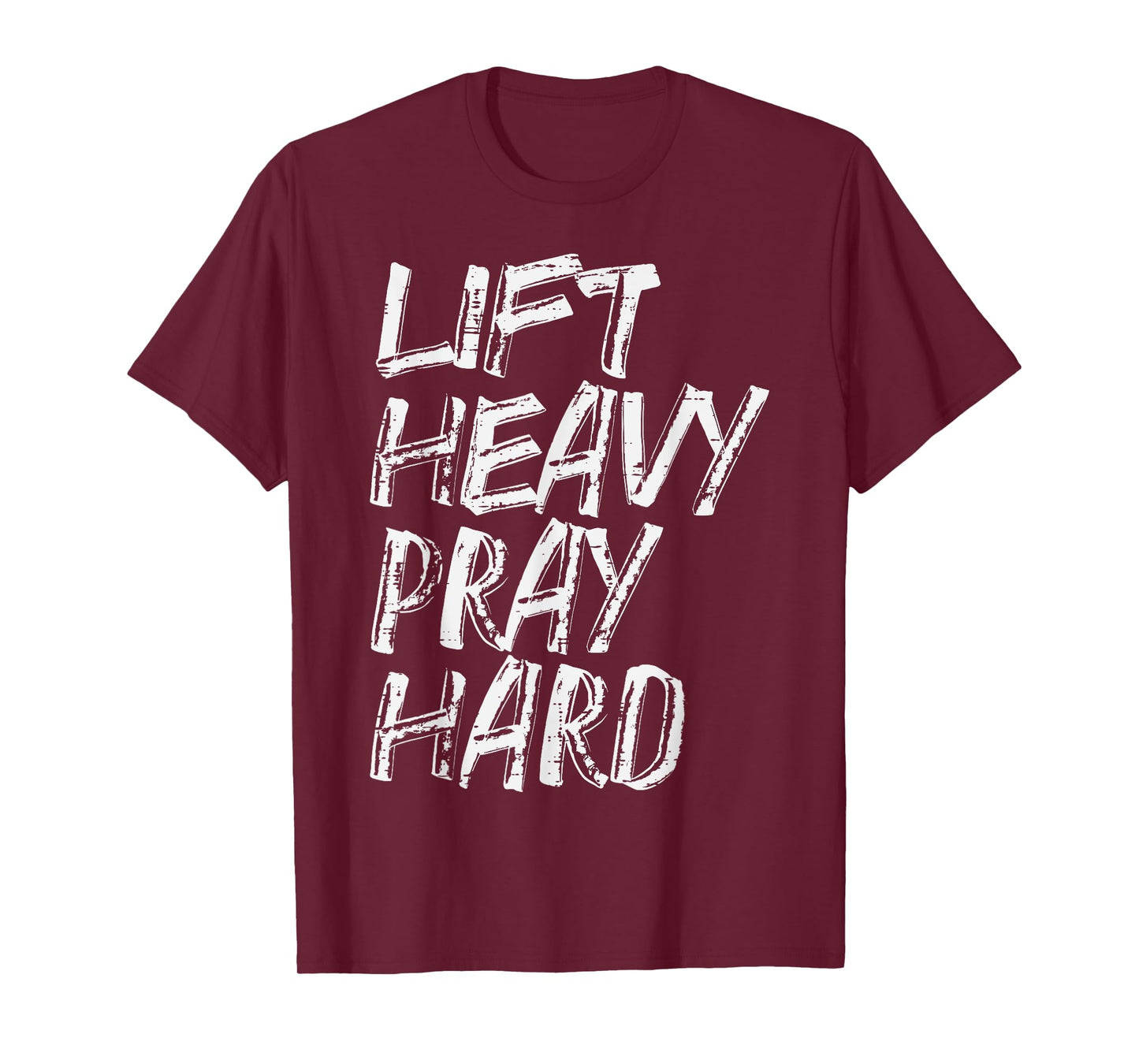 Gym Christian Lift Heavy Pray Hard Exercise Women Men Kids T-Shirt