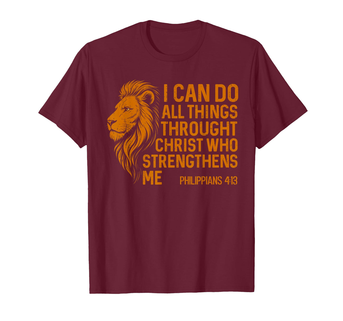 Philippians Lion Strengthens Christian Bible Verse Faith T-Shirt