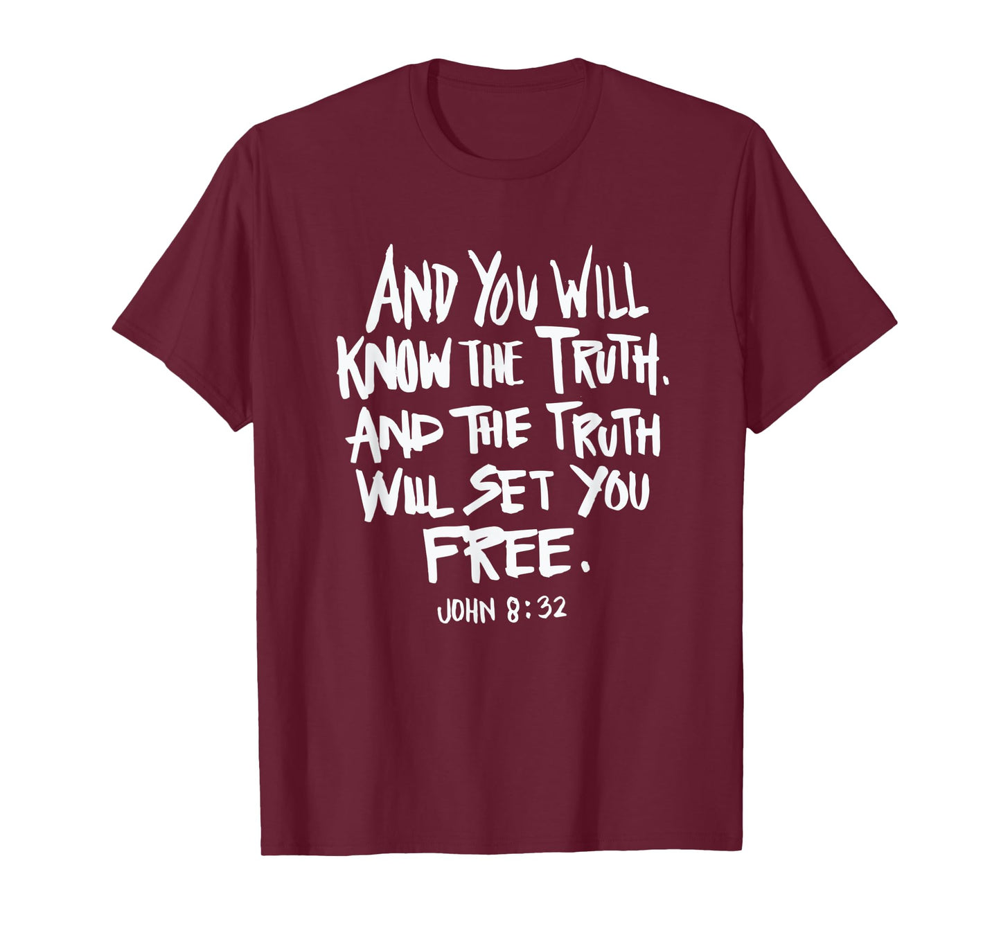Truth will set you free - Bible verse Christian Faith Quote T-Shirt