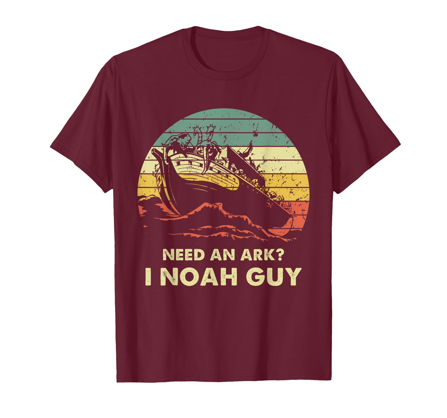 Need An Ark I Noah Guy Christian Jesus Retro Funny T-Shirt
