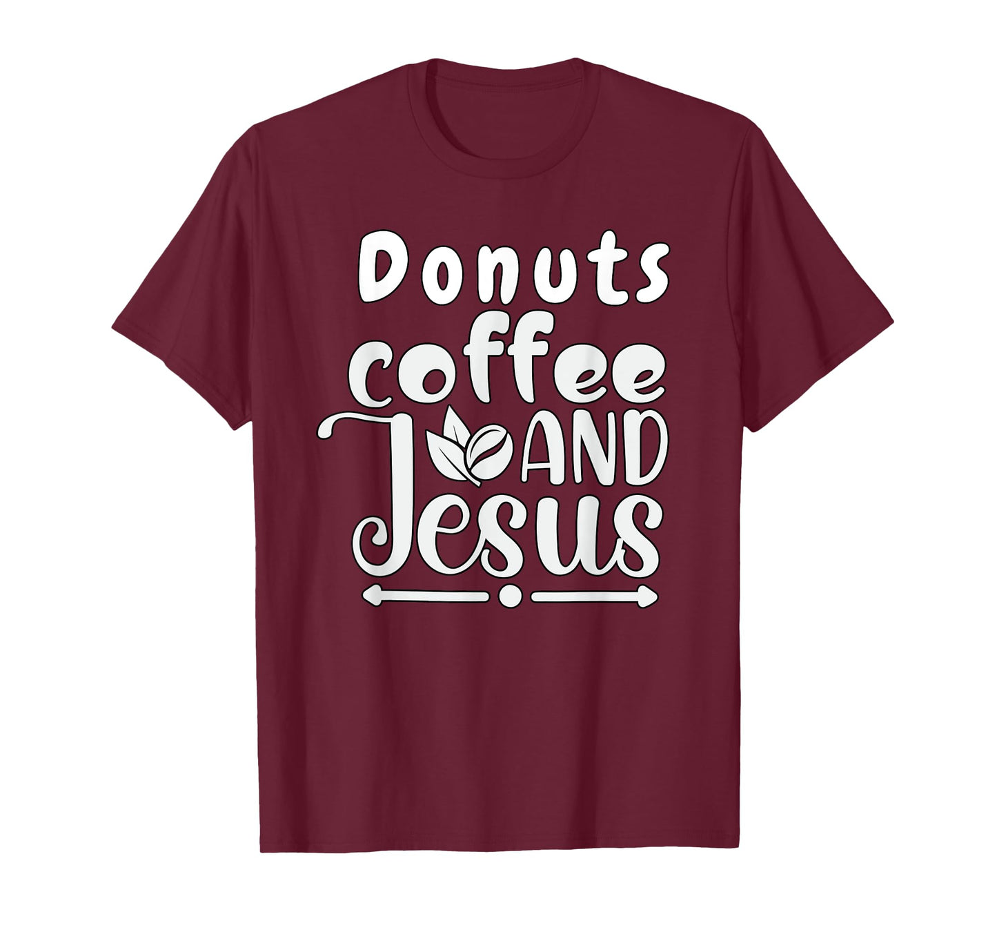 Donuts Coffee Jesus Christ Jesus Loves You John 3:16 Bible T-Shirt