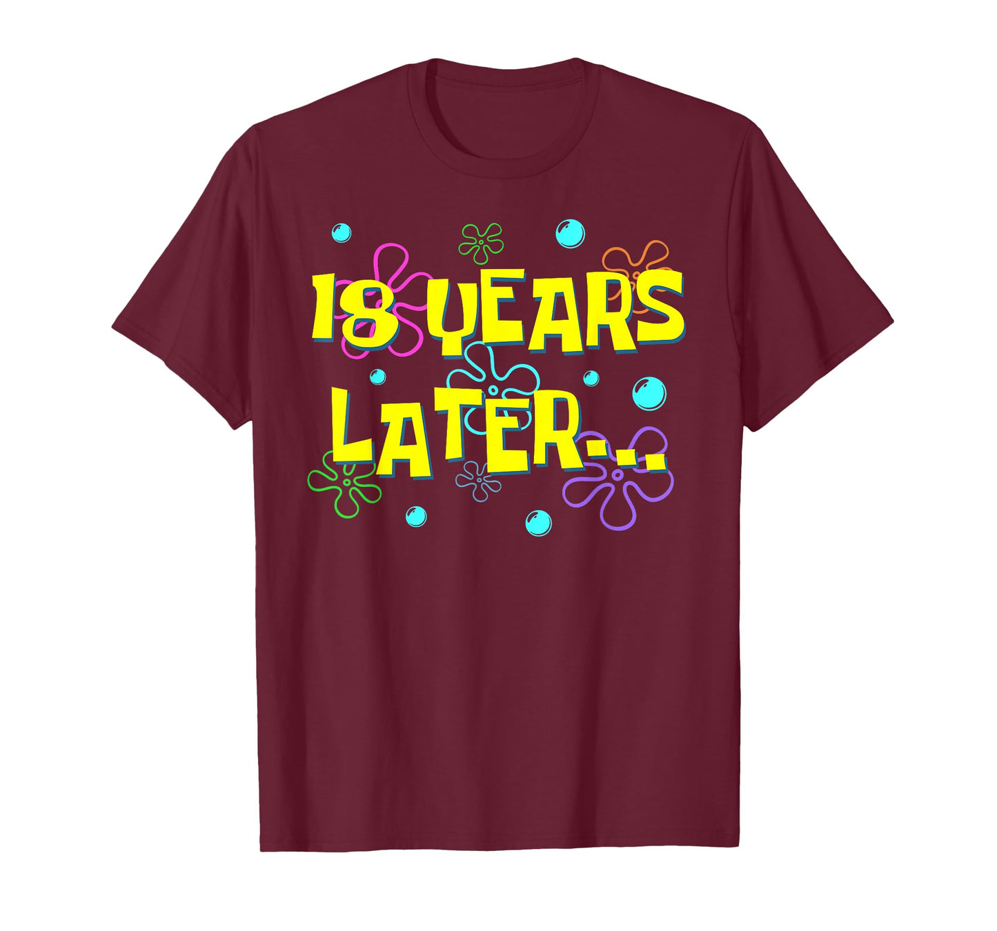 Bruh Eighteen 18 Years Later 18th Birthday Party Funny Meme T-Shirt