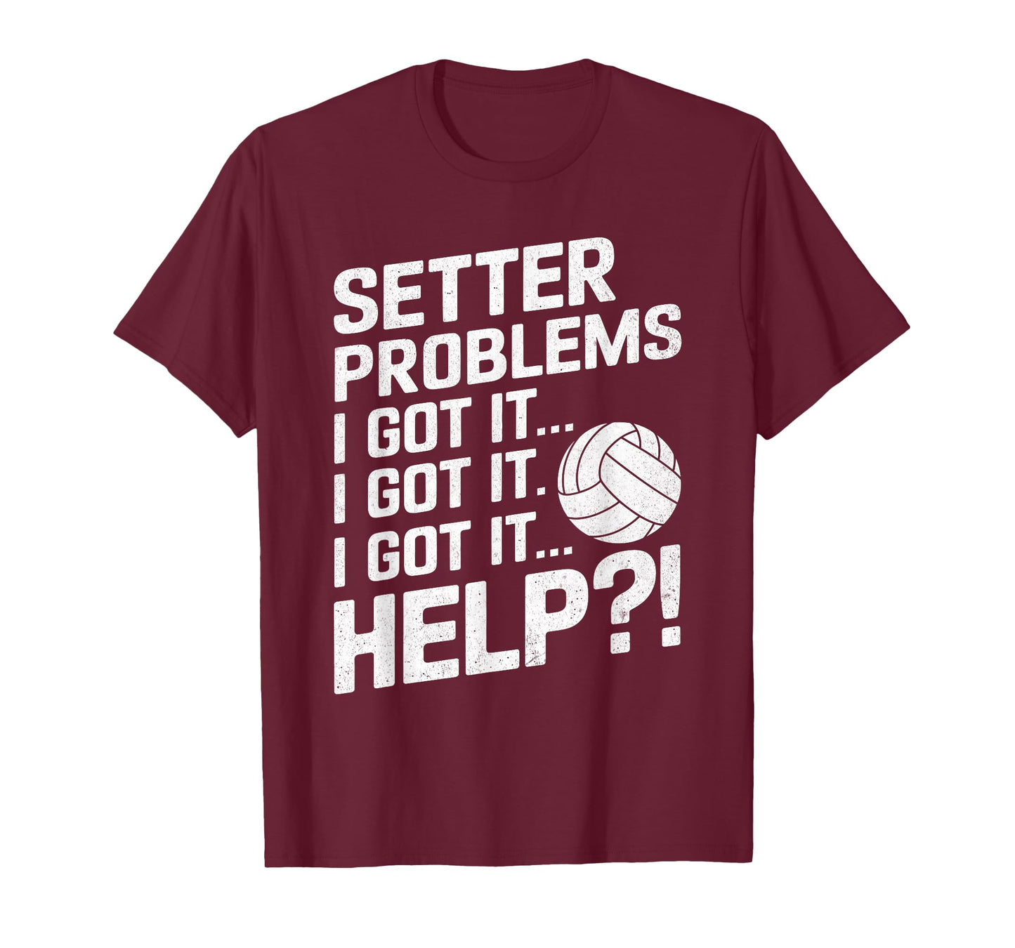 Funny Volleyball Setter Shirt Women Girls Setter Problems T-Shirt