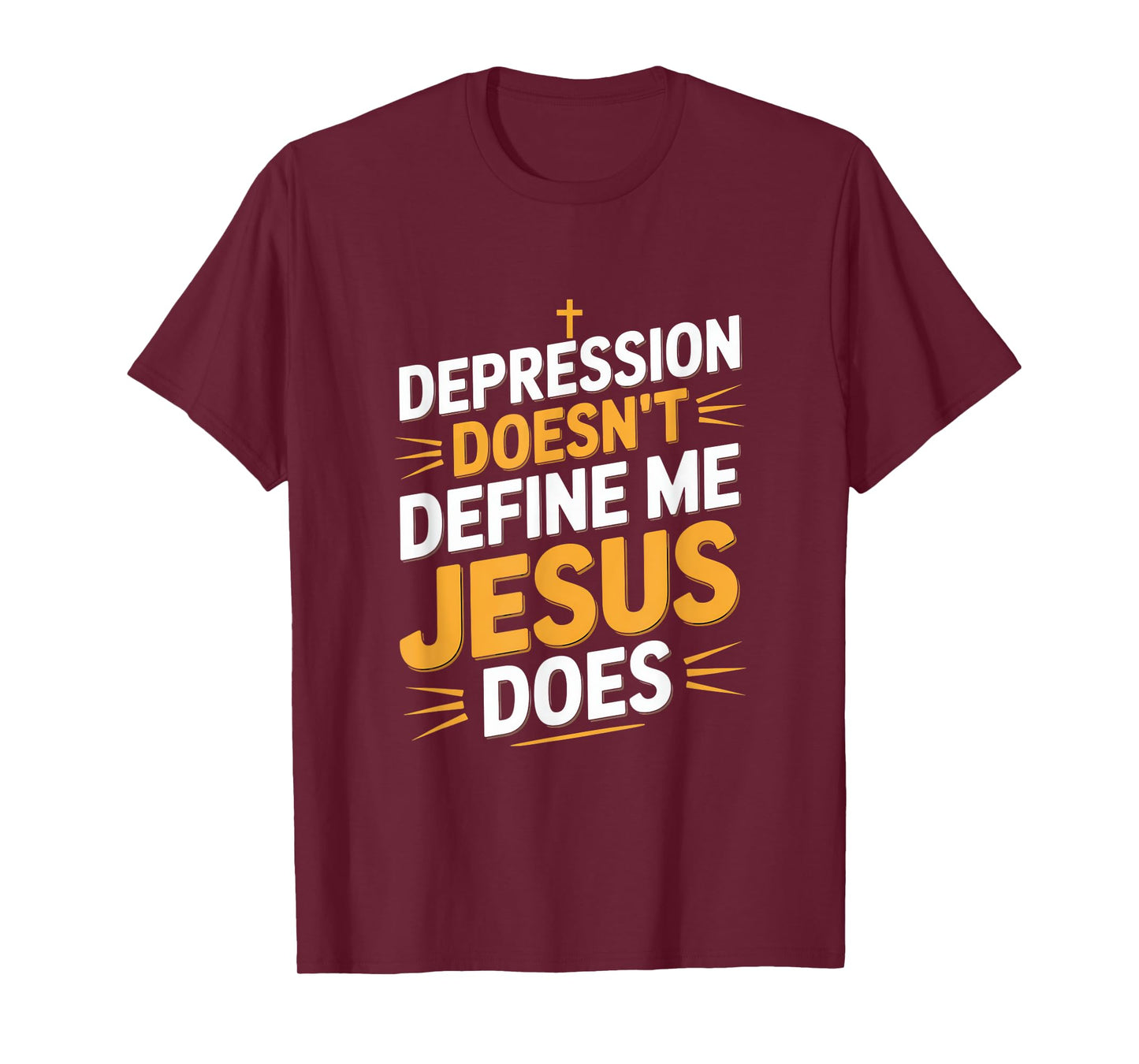 Depression Doesn't Define Me Jesus Does Christian T-Shirt