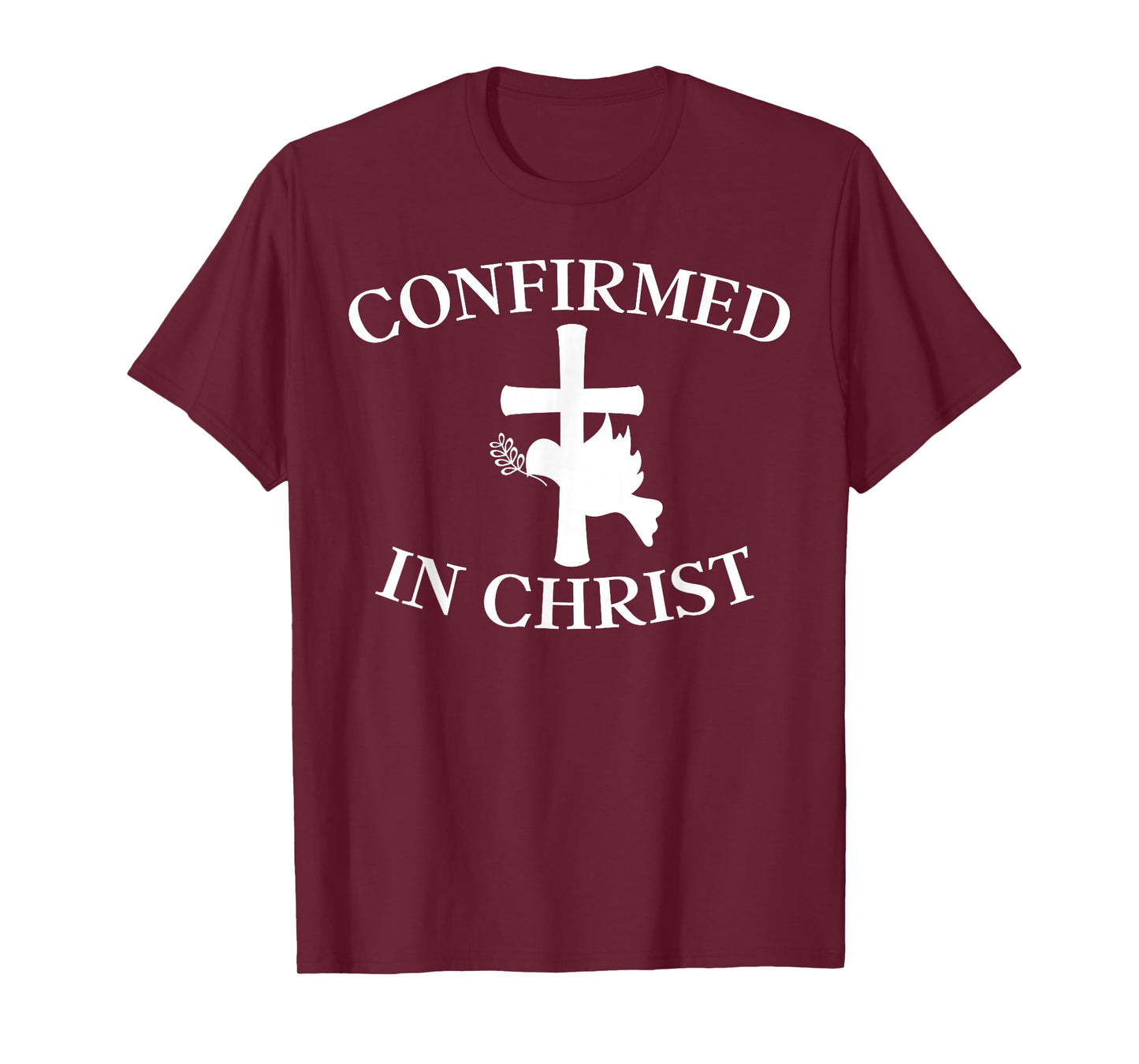 Confirmation Shirt - Confirmed In Christ Cross With Dove T-Shirt