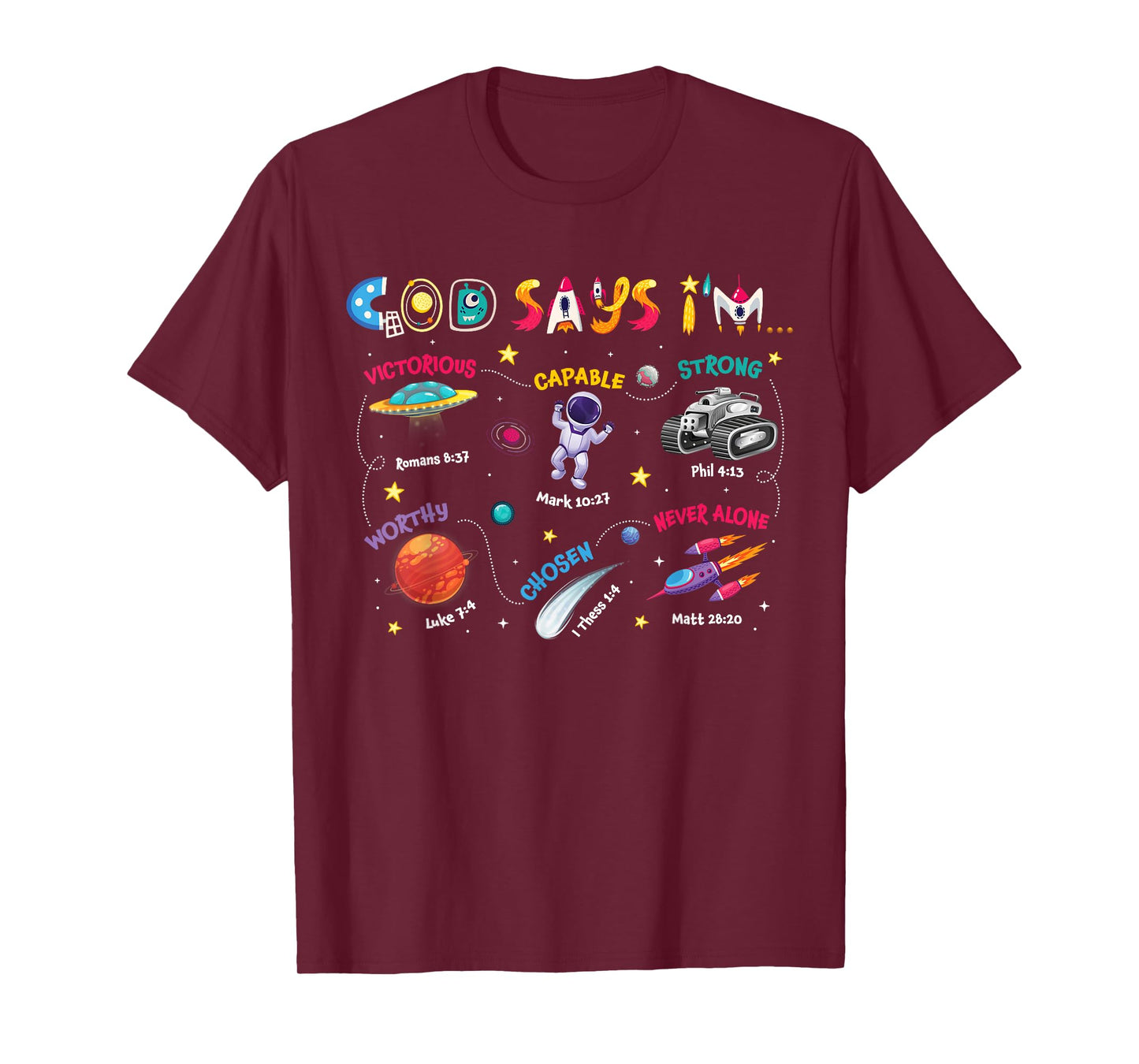 God Says I Am Outer Space Astronaut Bible Christian Kids T-Shirt