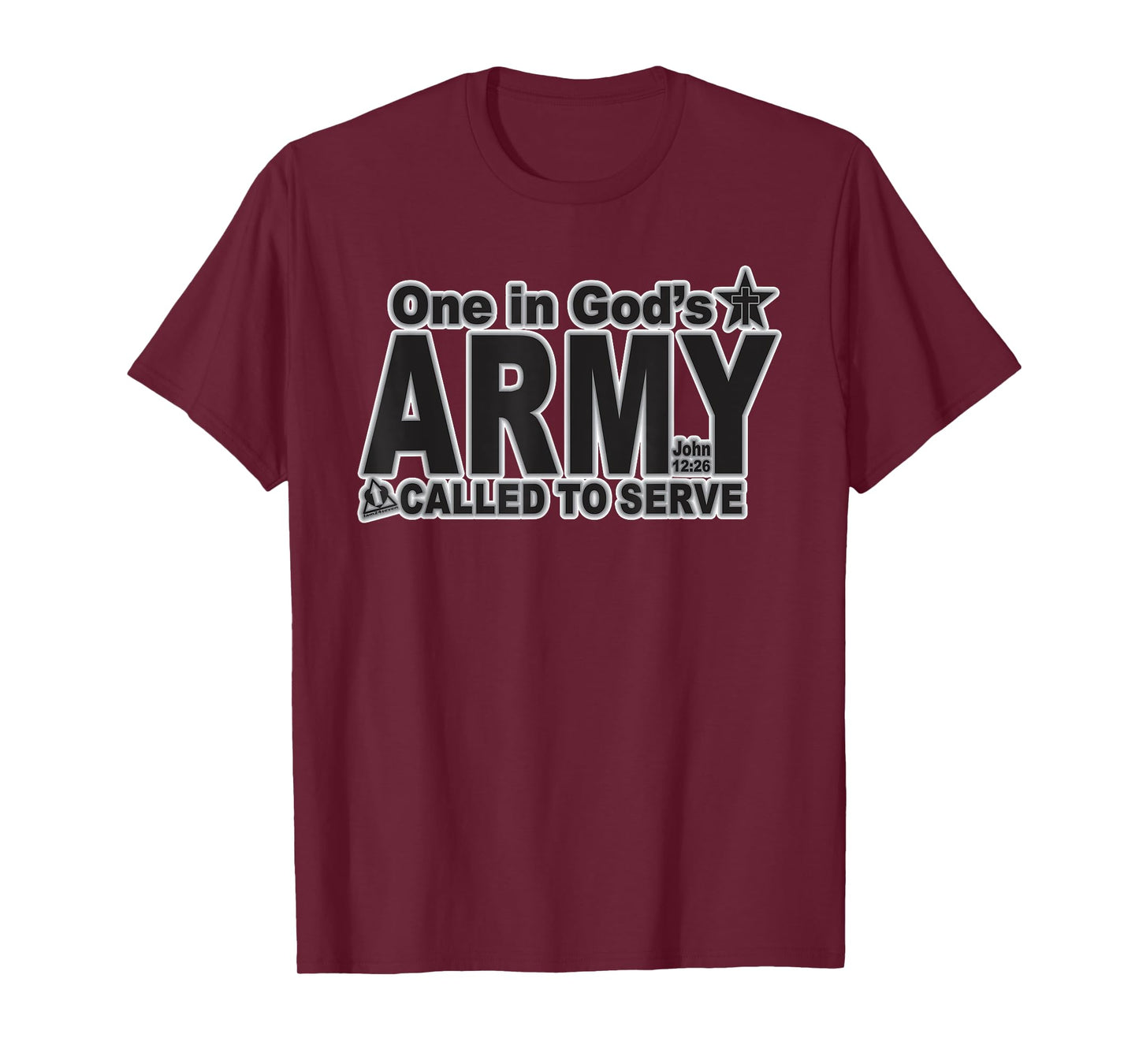 ONE IN GOD'S ARMY CALLED TO SERVE T-Shirt