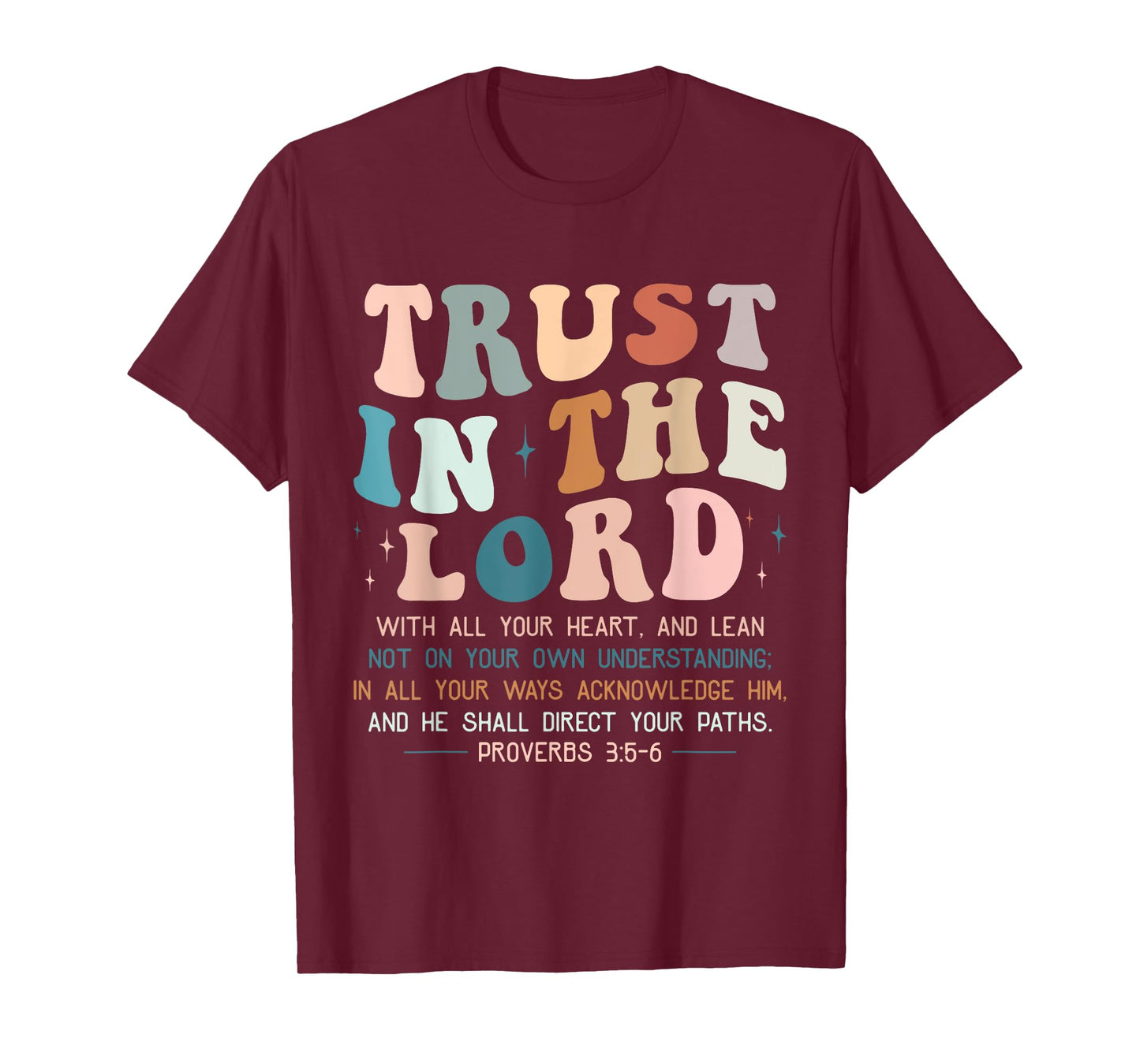 Trust In The Lord Christian Religious Faith Jesus T-Shirt