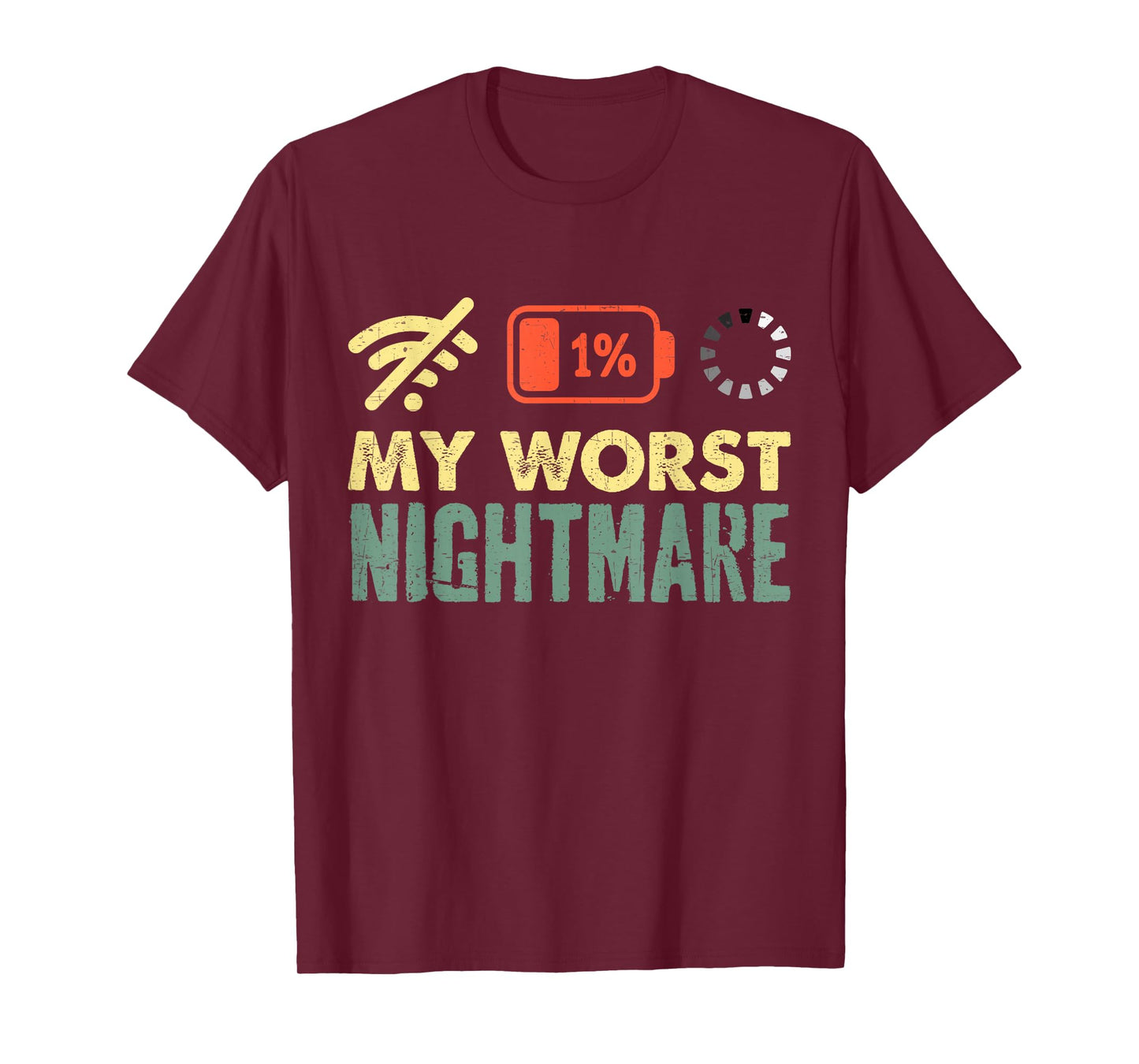 My Worst Nightmare Low Battery Funny Gamers Humor Men T-Shirt