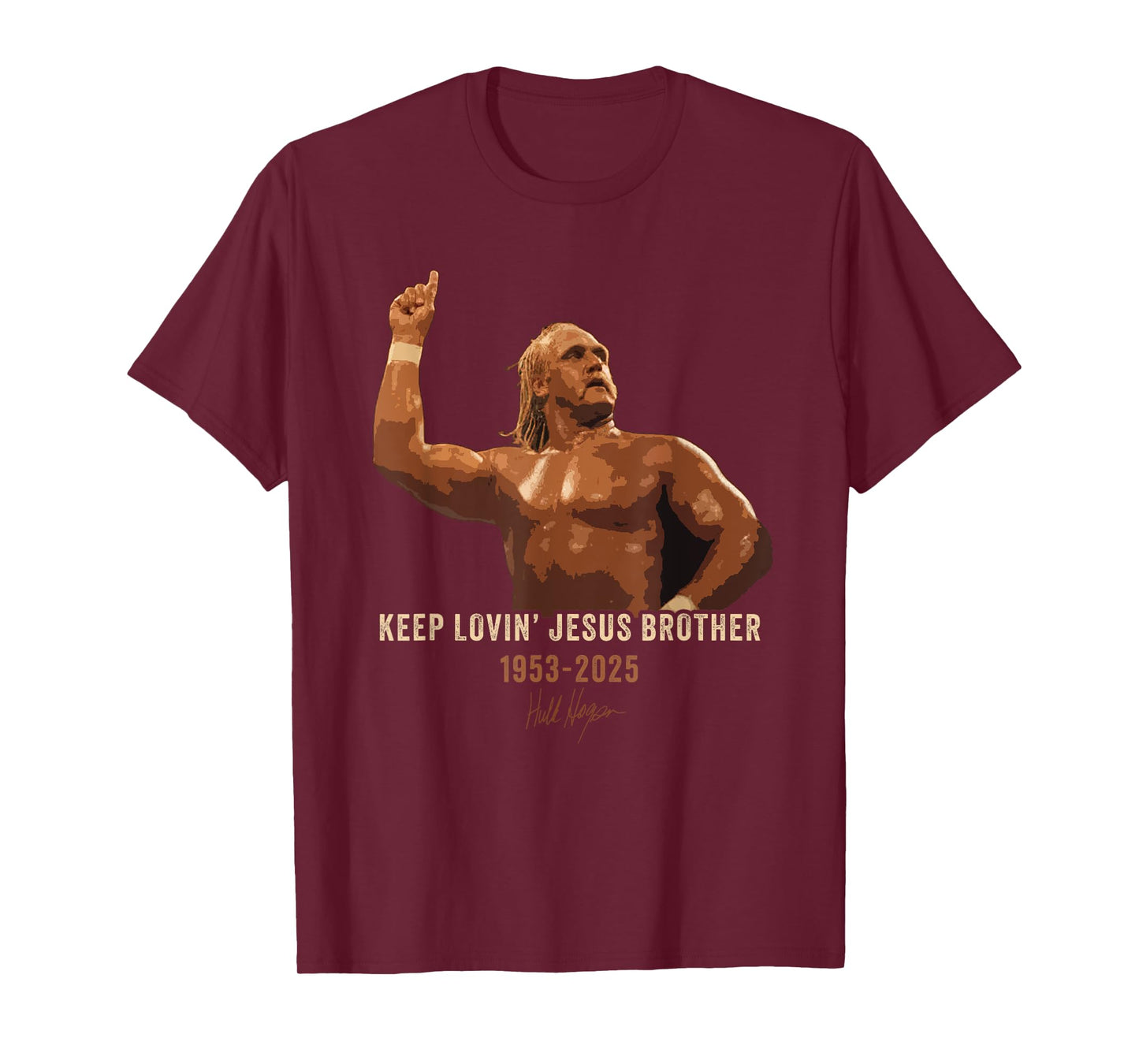 Keep Lovin' Jesus Brother – Wrestling Commemorative Faith T-Shirt