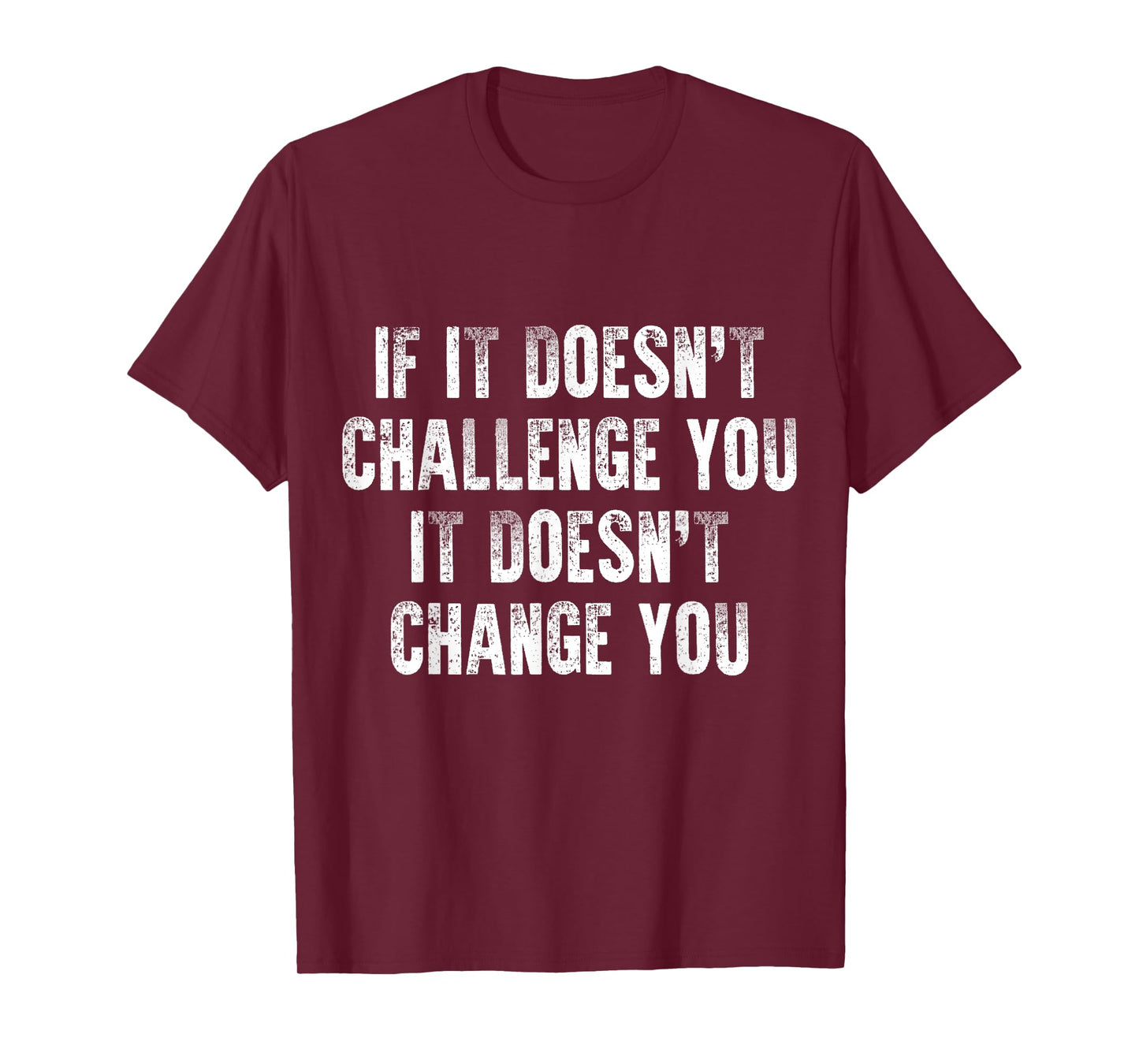 Inspirational & Motivational Quote For Workout Gym & Fitness T-Shirt