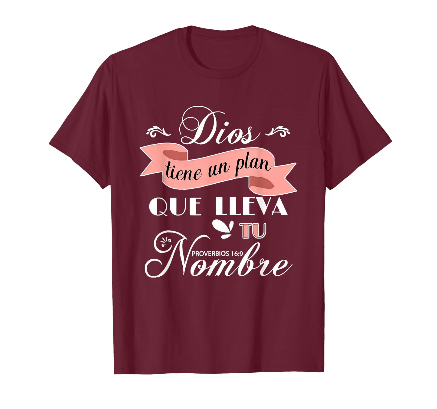 Dios Tiene Un Plan Que Lleva Tu Nombre Frases Religiosas T-Shirt