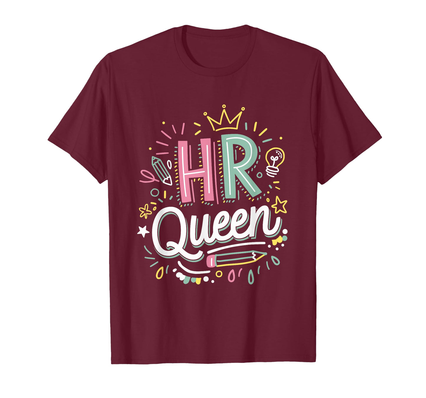 HR Queen for Human Resources Team T-Shirt