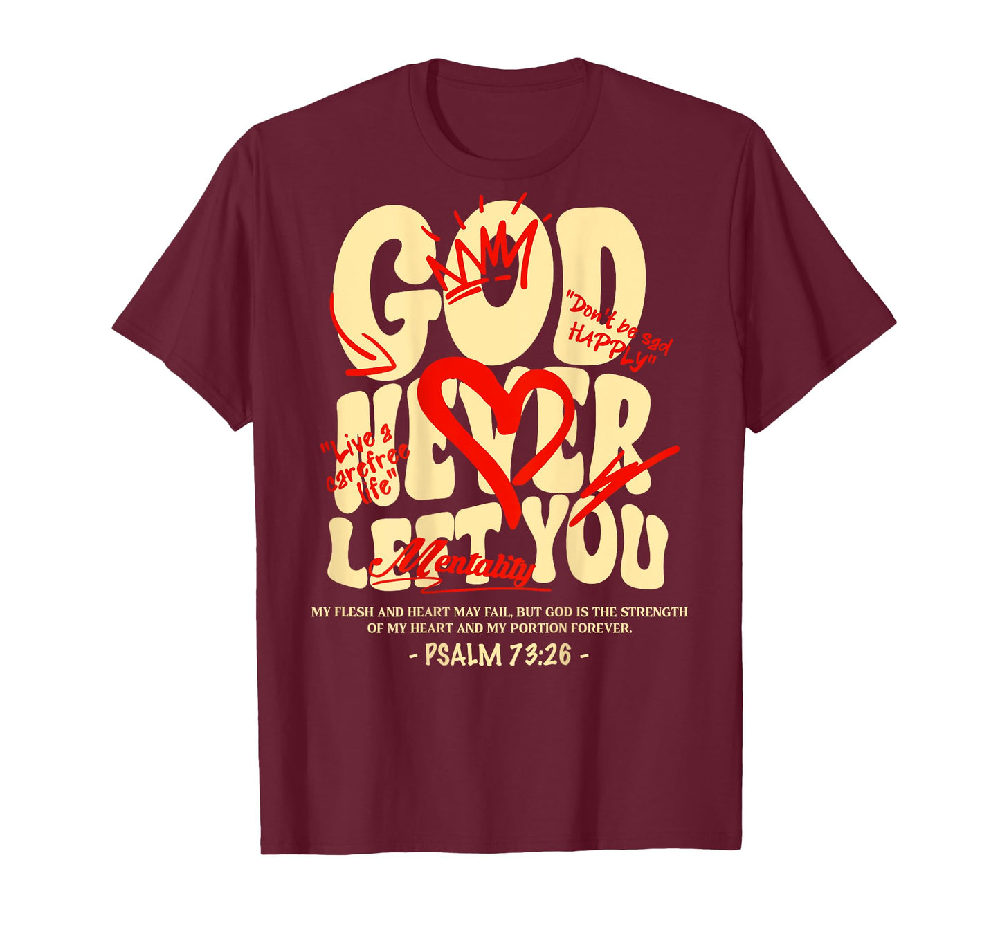 God Never Left You T-Shirt