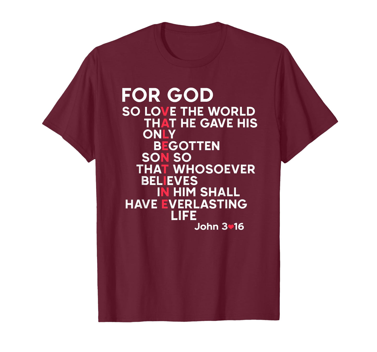 Christian For God Bible Verse Jonh 3 16 Jesus Valentine T-Shirt