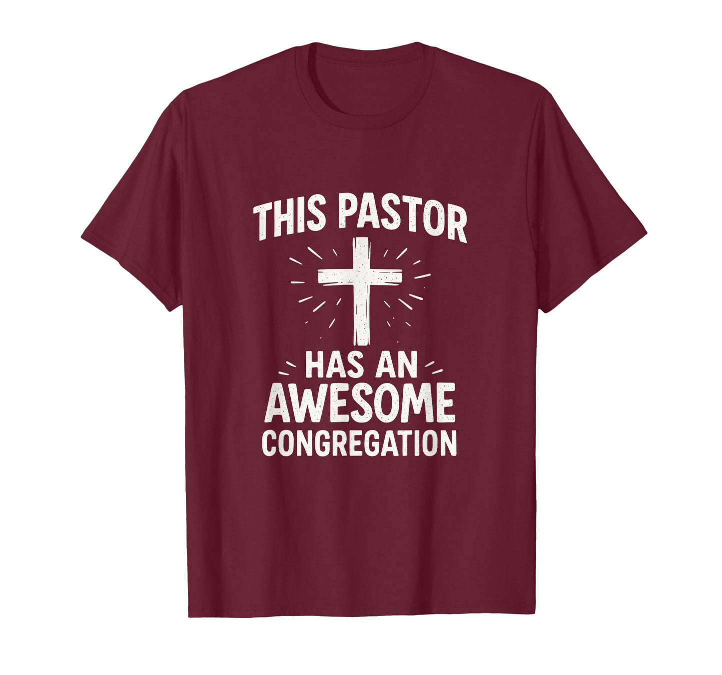This Pastor Has an Awesome Congregation - Church Community T-Shirt