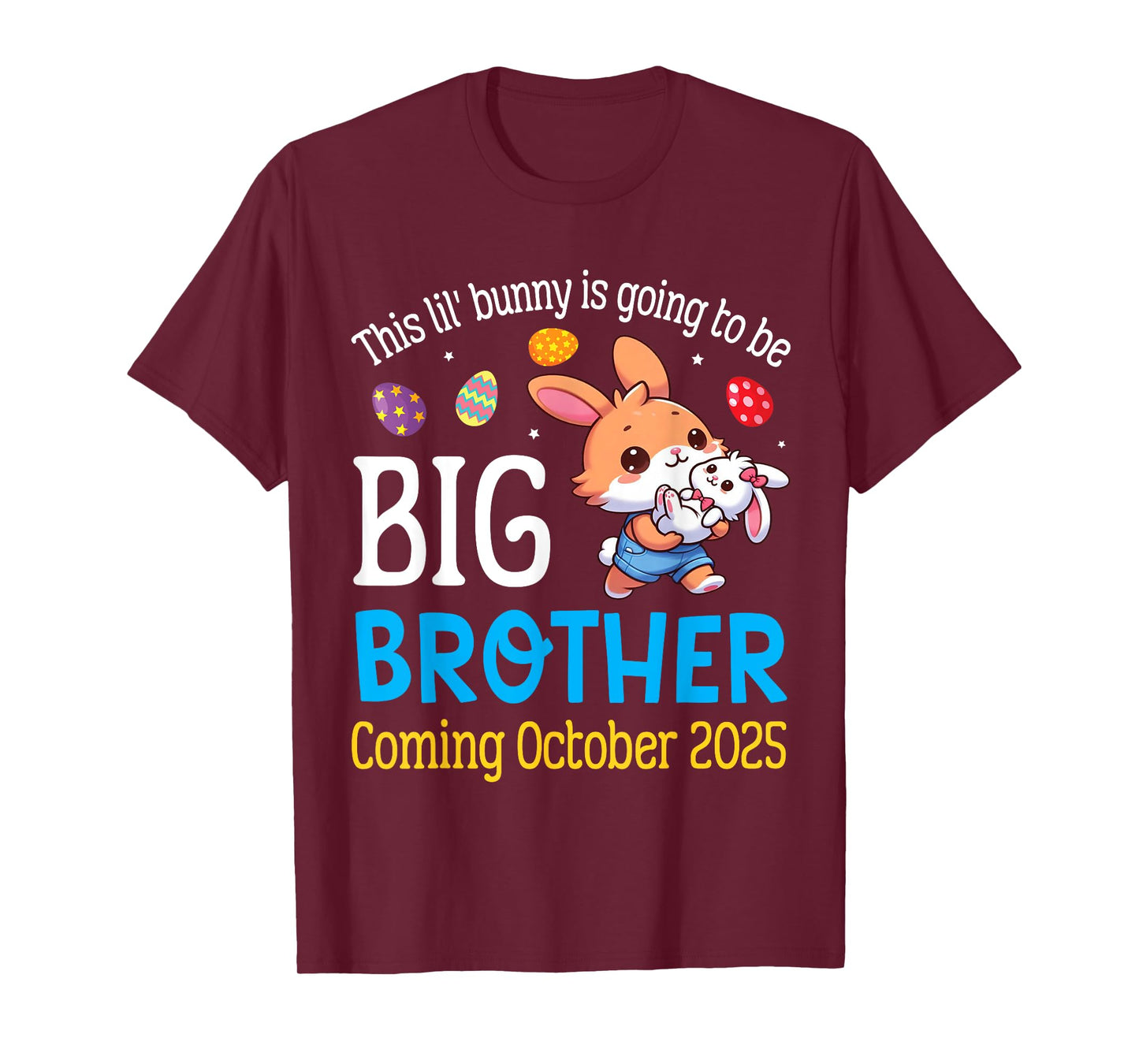 This Lil' Bunny Going To Be Big Brother Coming October 2025 T-Shirt