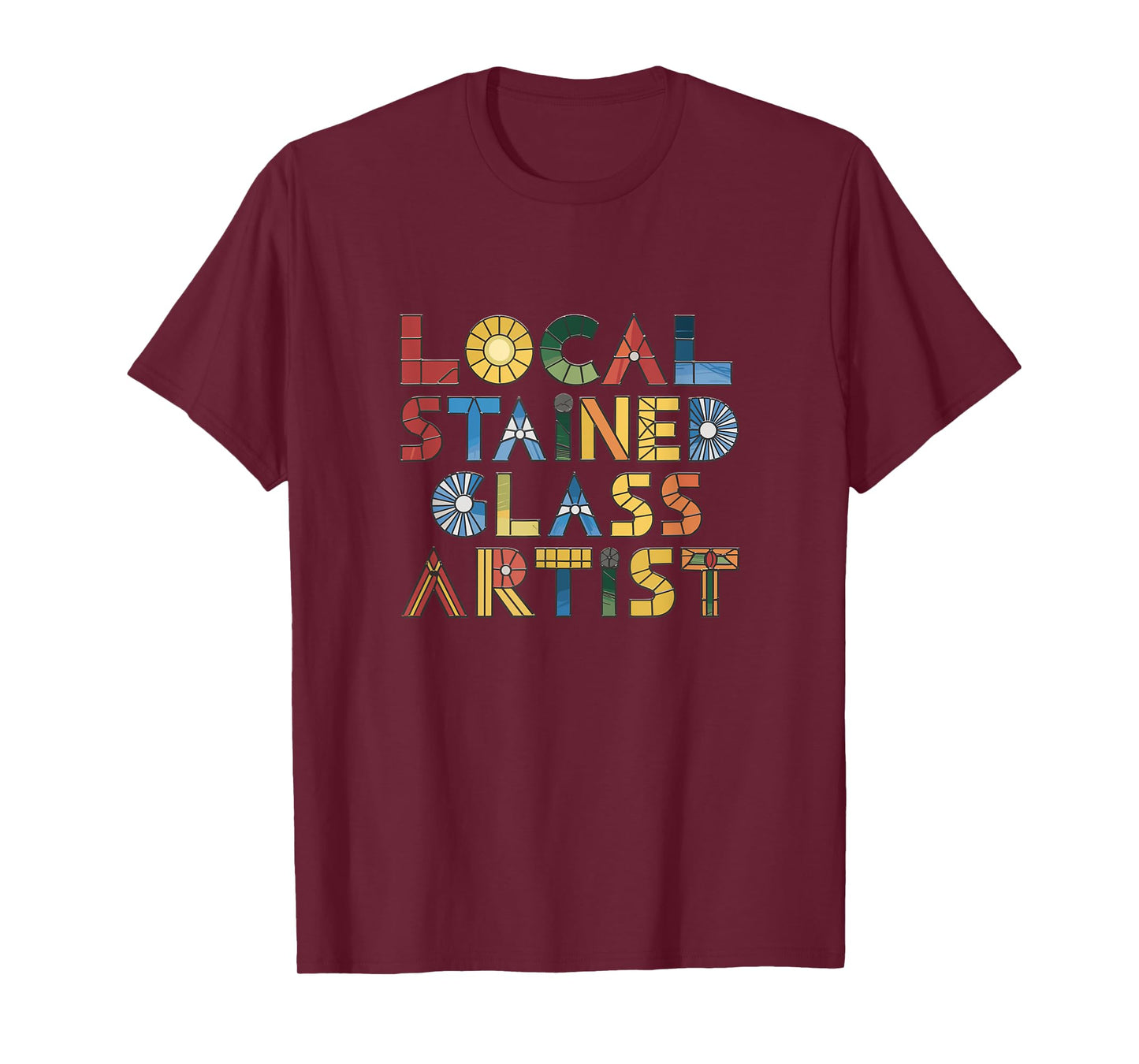 Funny Stained Glass Quote T-Shirt