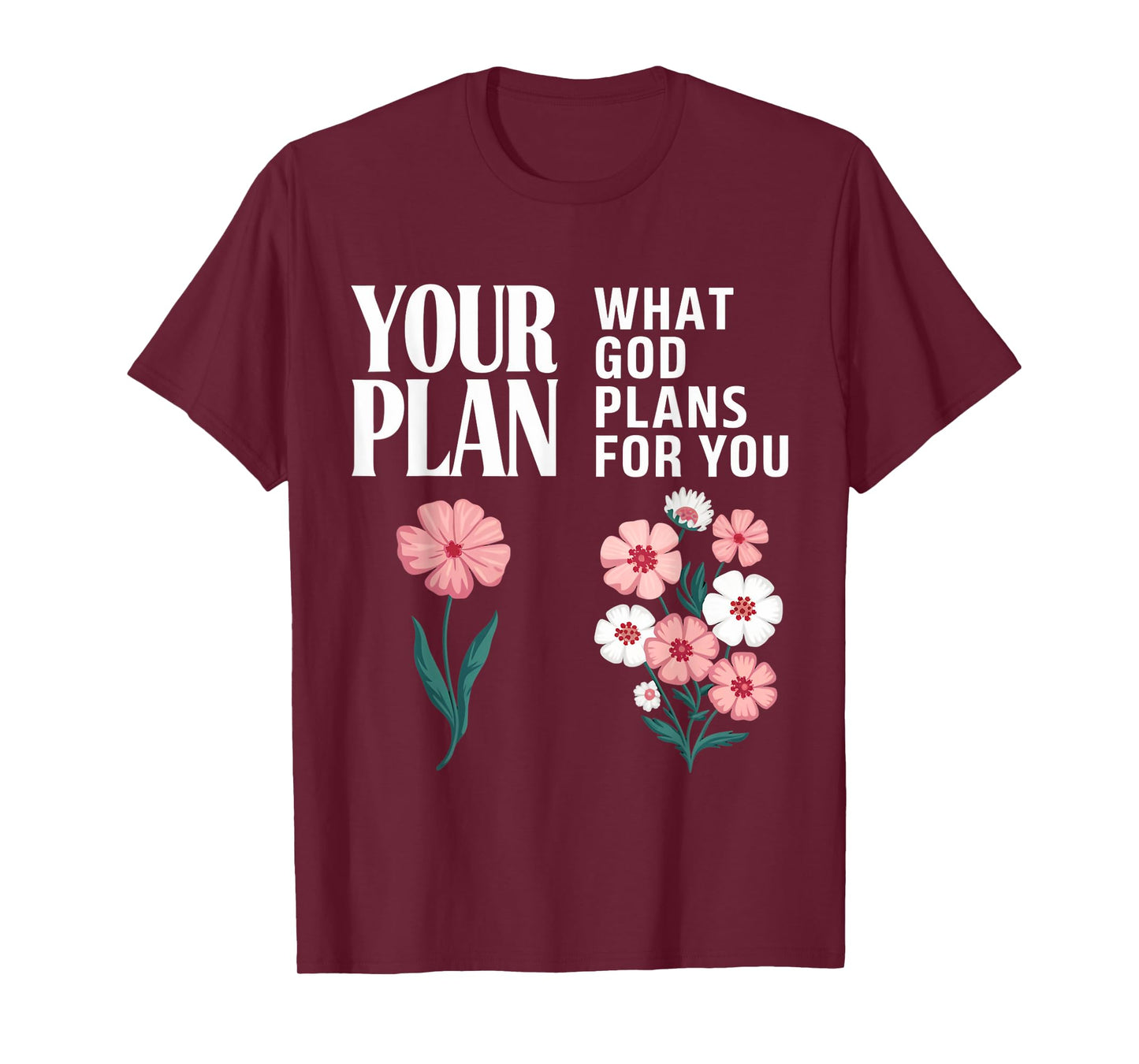 God Plans For You Gospel Christian Pray Faith Bible Verse T-Shirt