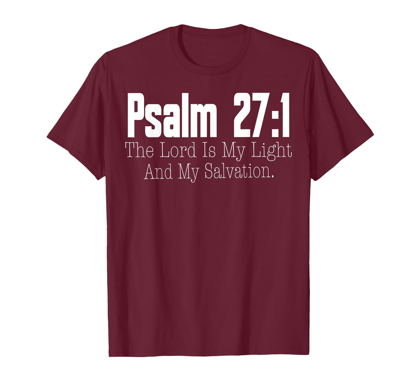 Psalm 27:1 Scripture Christian Faith T-Shirt