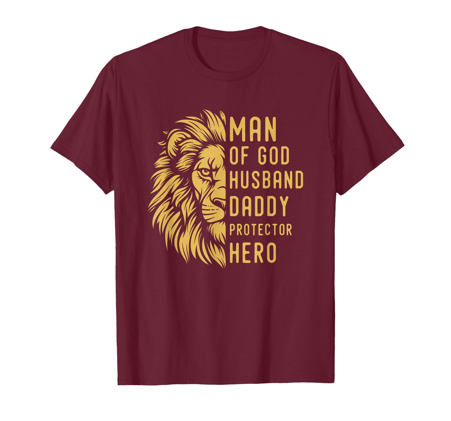 Man Of God Husband Daddy Protector Hero Religious Lion T-Shirt