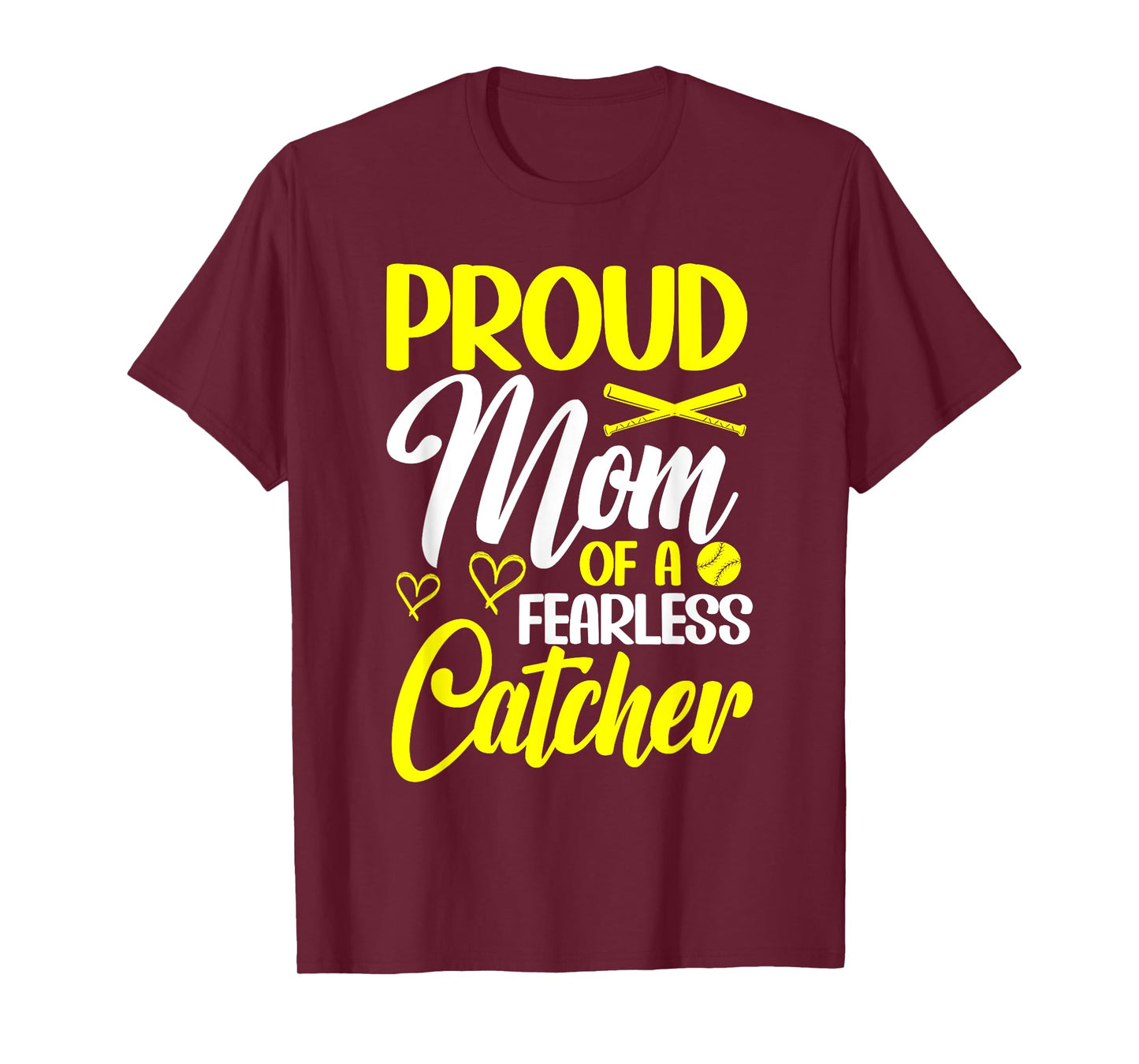 Proud Mom Of A Fearless Catcher Softball Catcher Mom T-Shirt