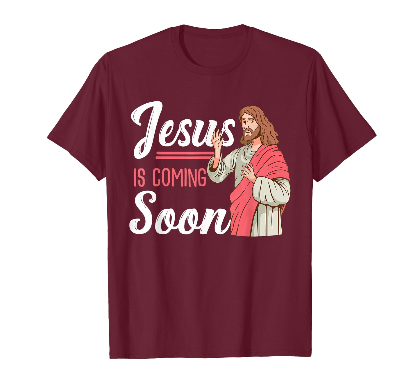 Jesus Is Coming Soon Design For Believers T-Shirt