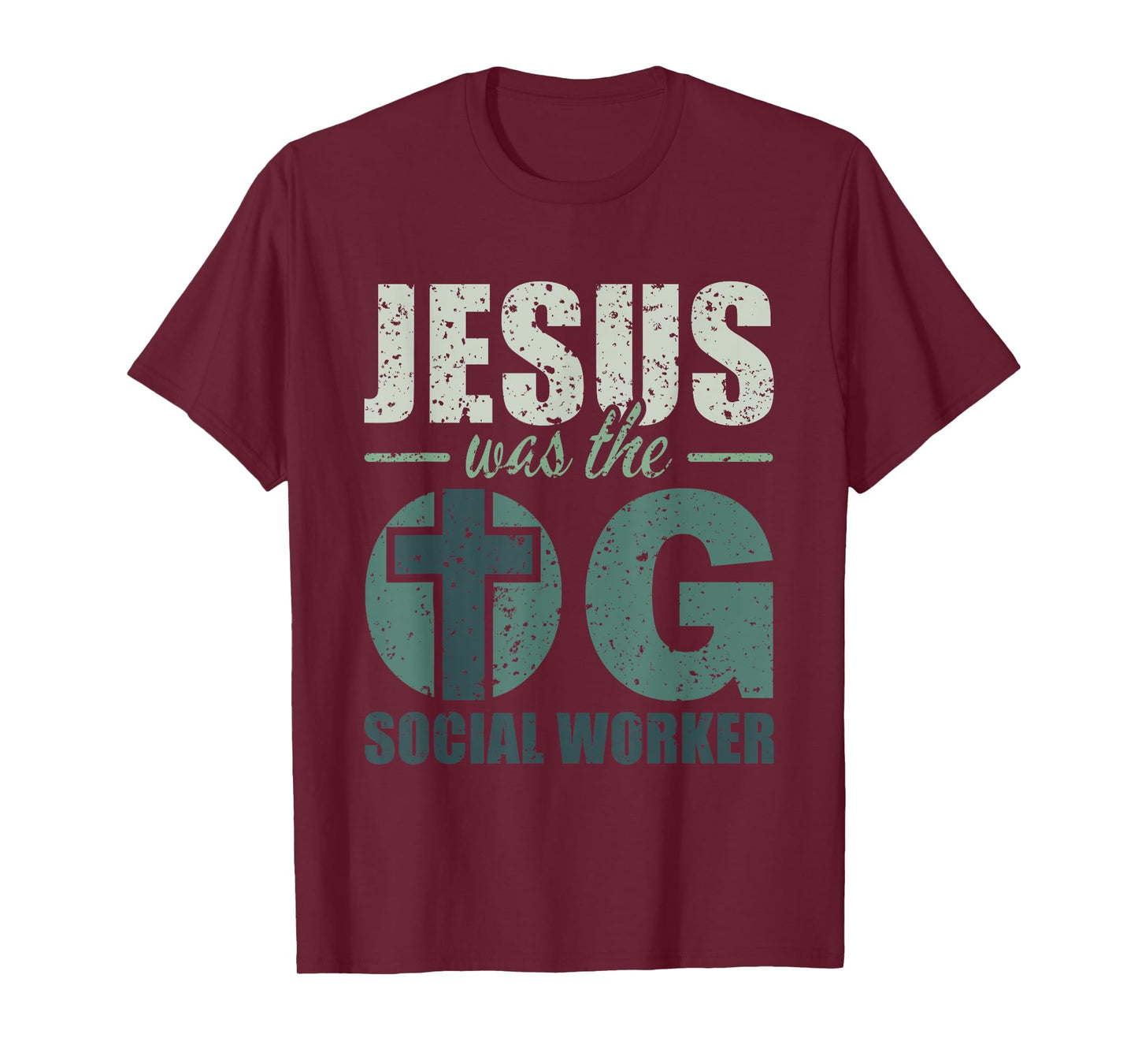Jesus was the OG Social Worker - Christian Social Work T-Shirt