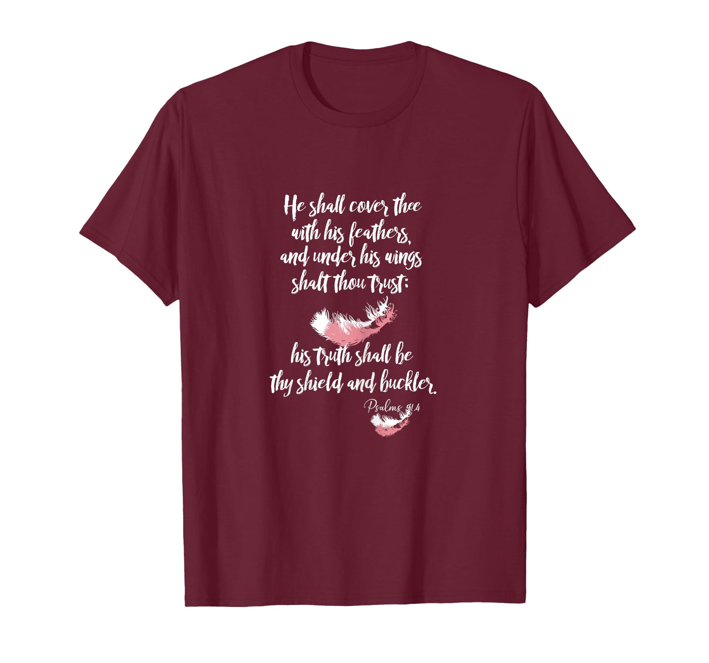 Psalms 91 He Shall Cover You with His Feathers KJV Scripture T-Shirt