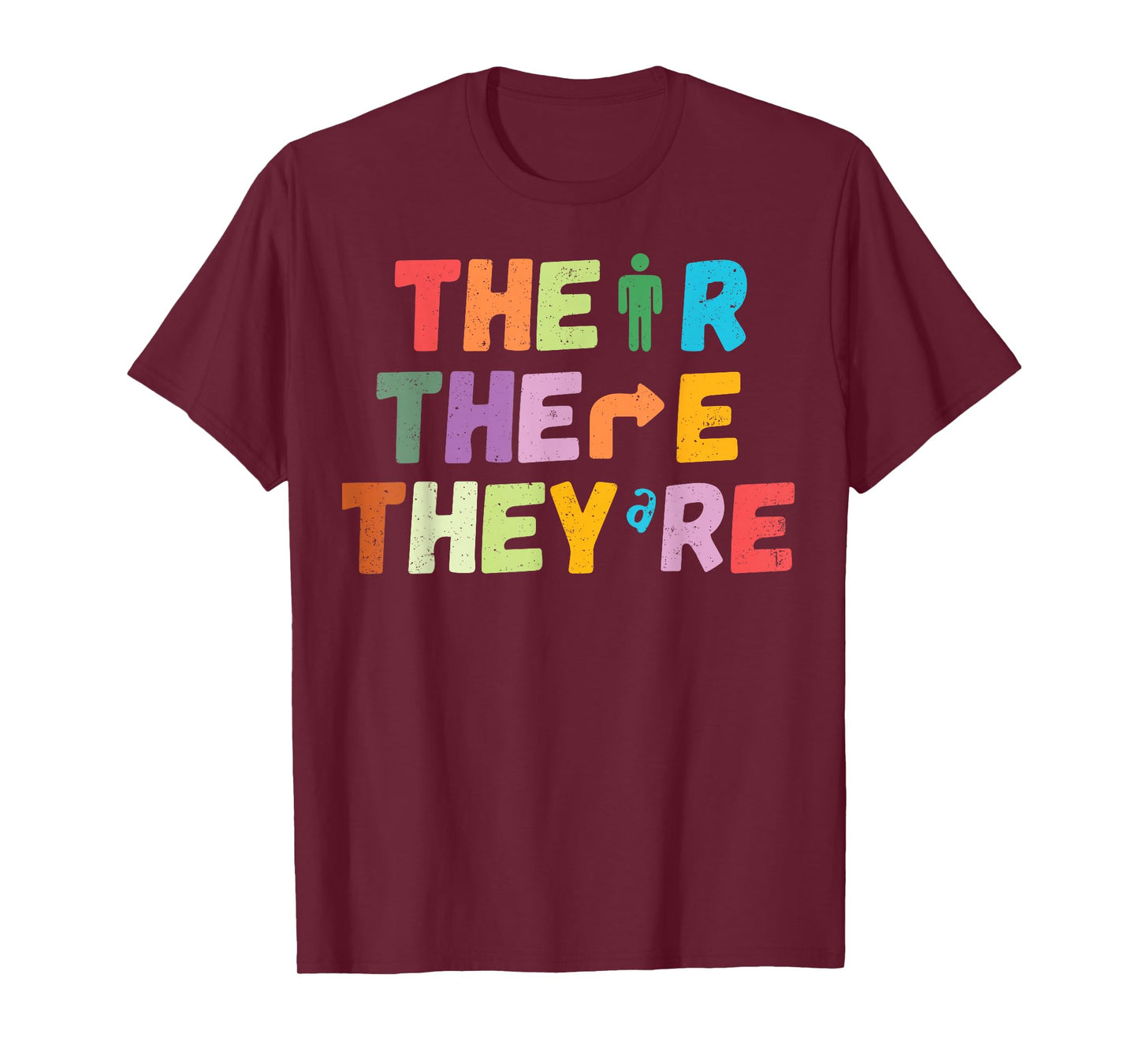 There Their They're English Grammar Teacher Funny Humor T-Shirt