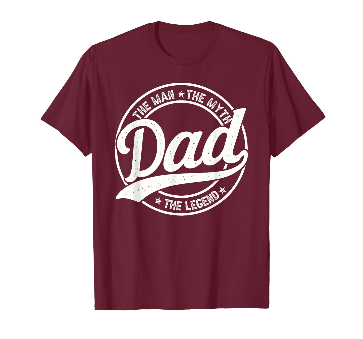 Dad The Man The Myth The Legend Men Papa Funny Father's Day T-Shirt
