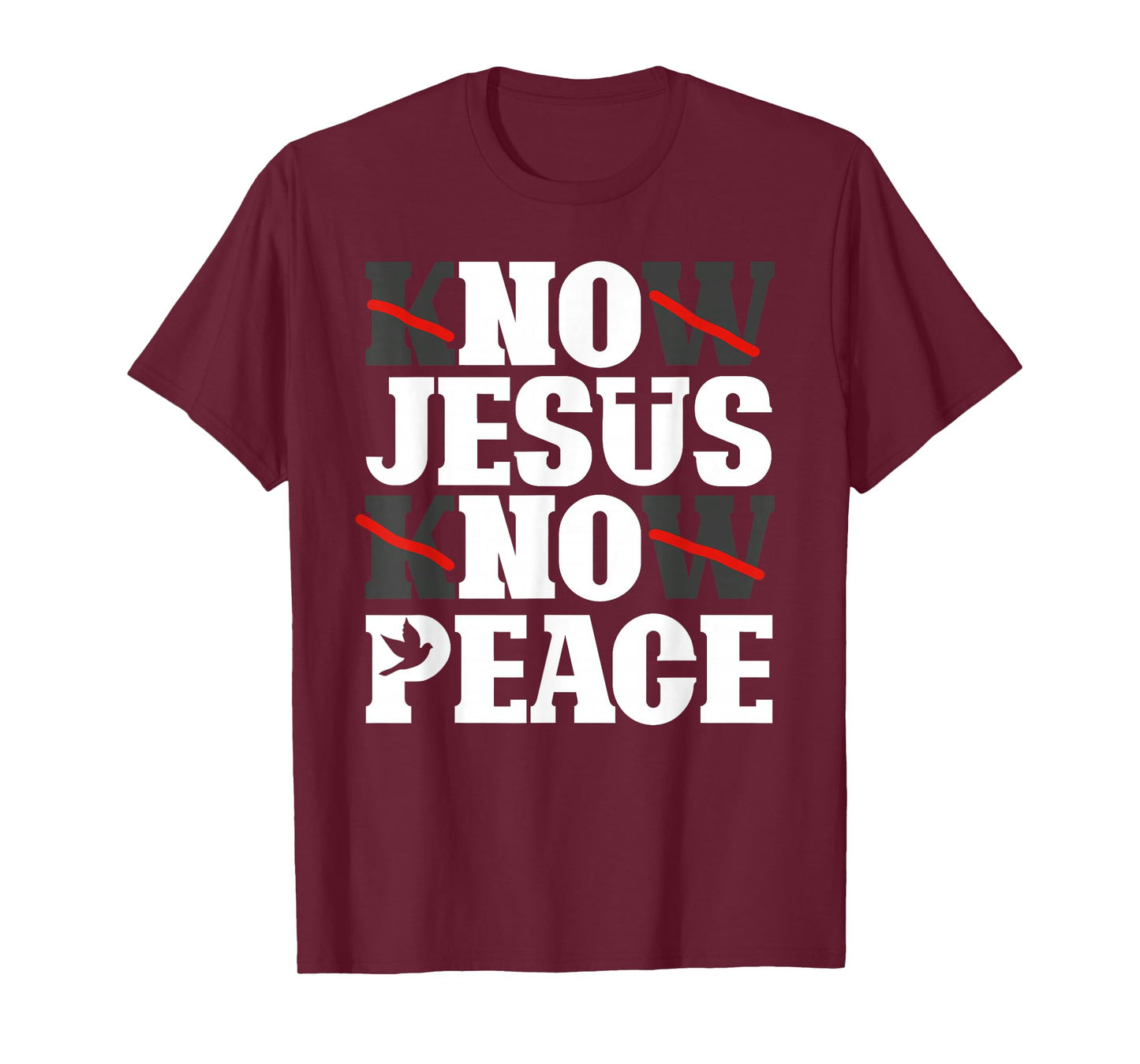 Know Jesus Know Peace Religion God Church Christian T-Shirt