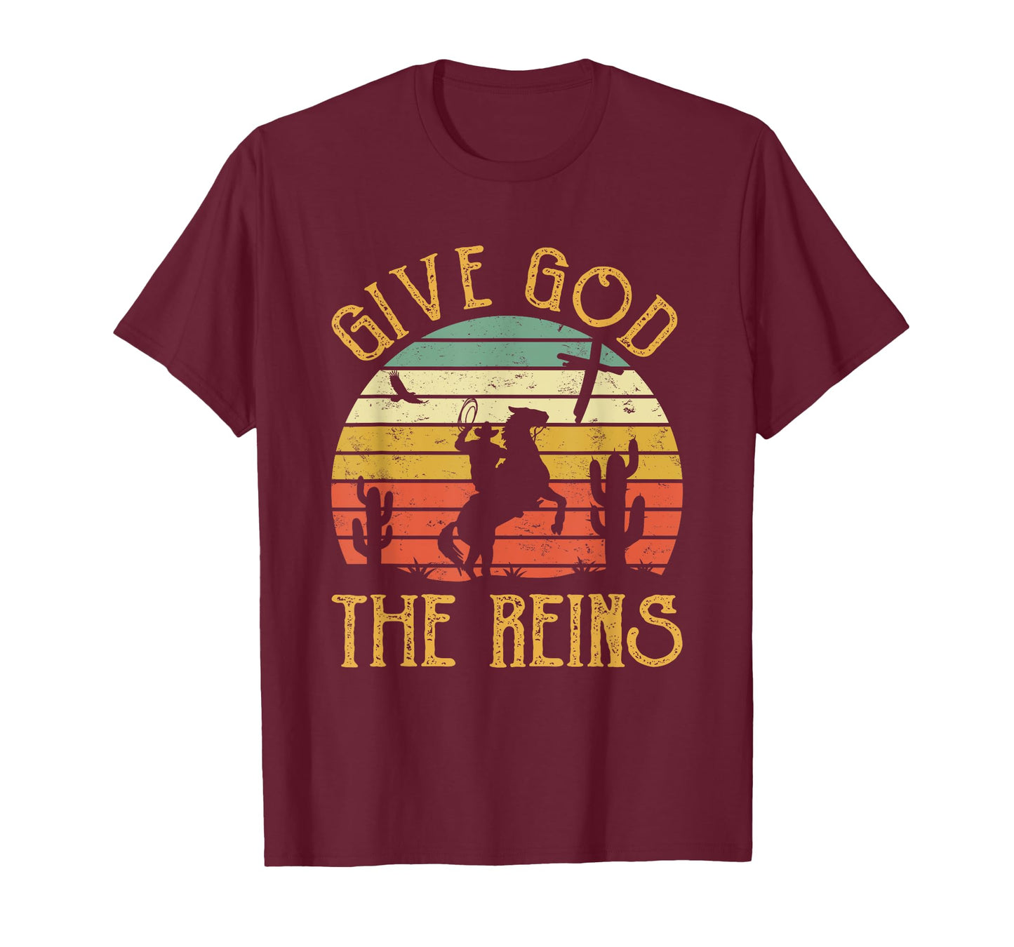 Give God The Reins Shirt Funny Cowboy Riding Horse Christian T-Shirt