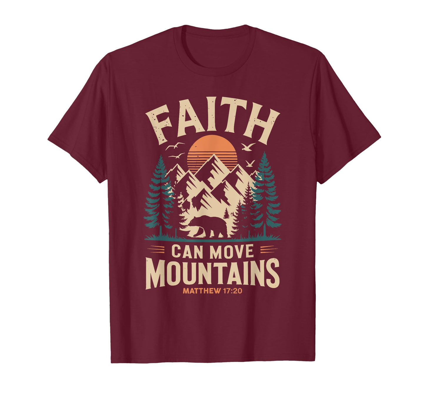 Faith Can Move Mountains Bible Verse Religious Men Women T-Shirt