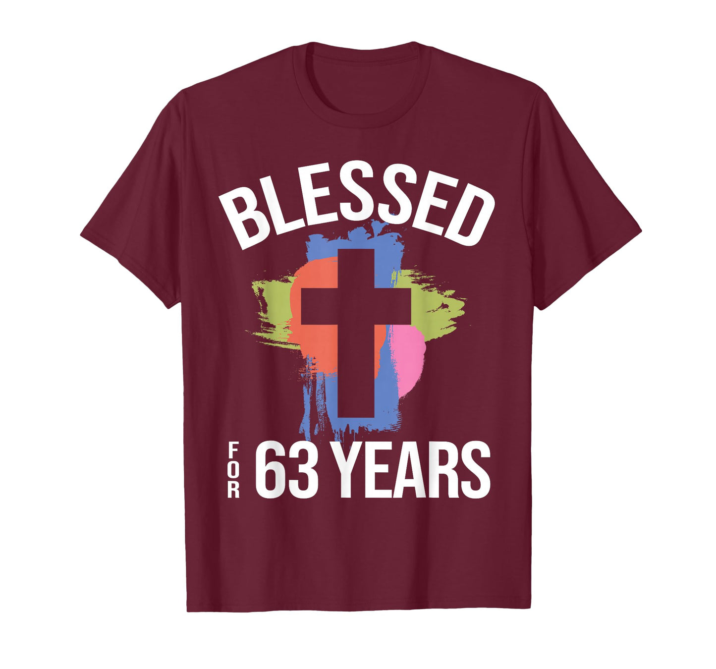 Blessed for 63 Years I 63rd Birthday Church God Jesus T-Shirt