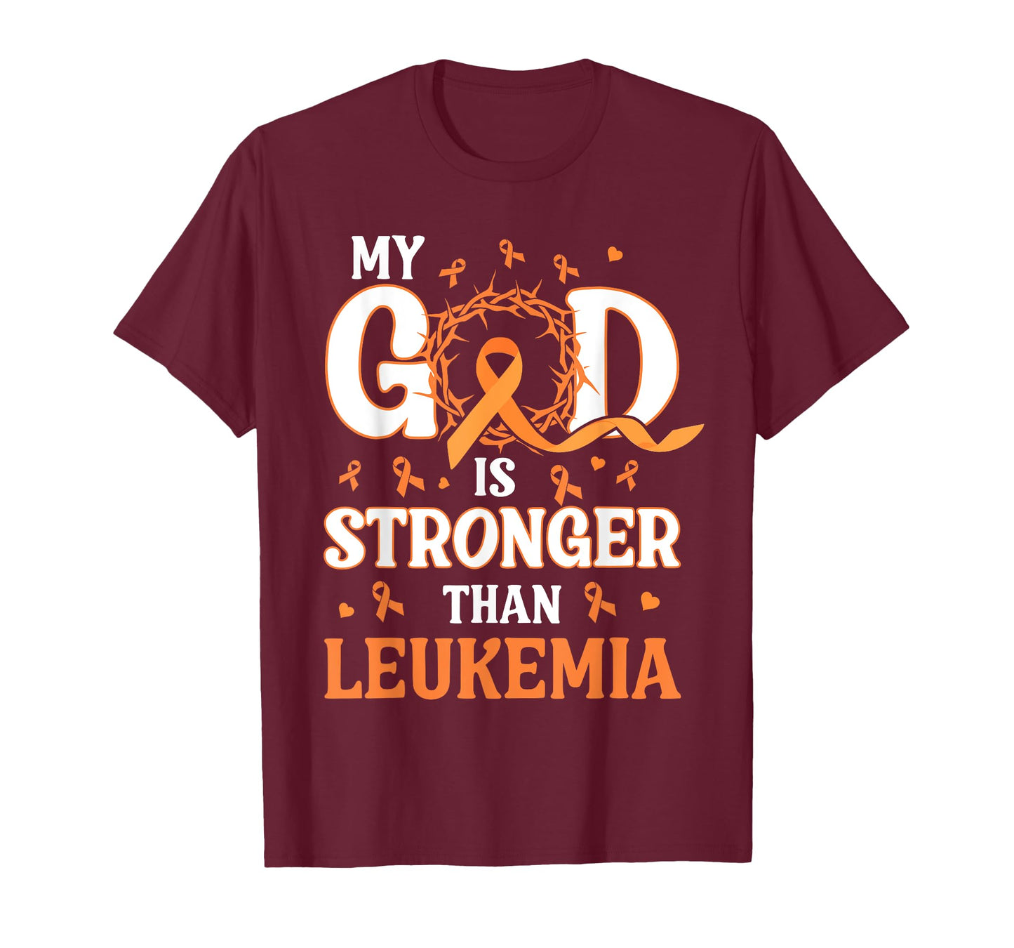 Faith My God Is Stronger Than Gift For Leukemia Awareness T-Shirt