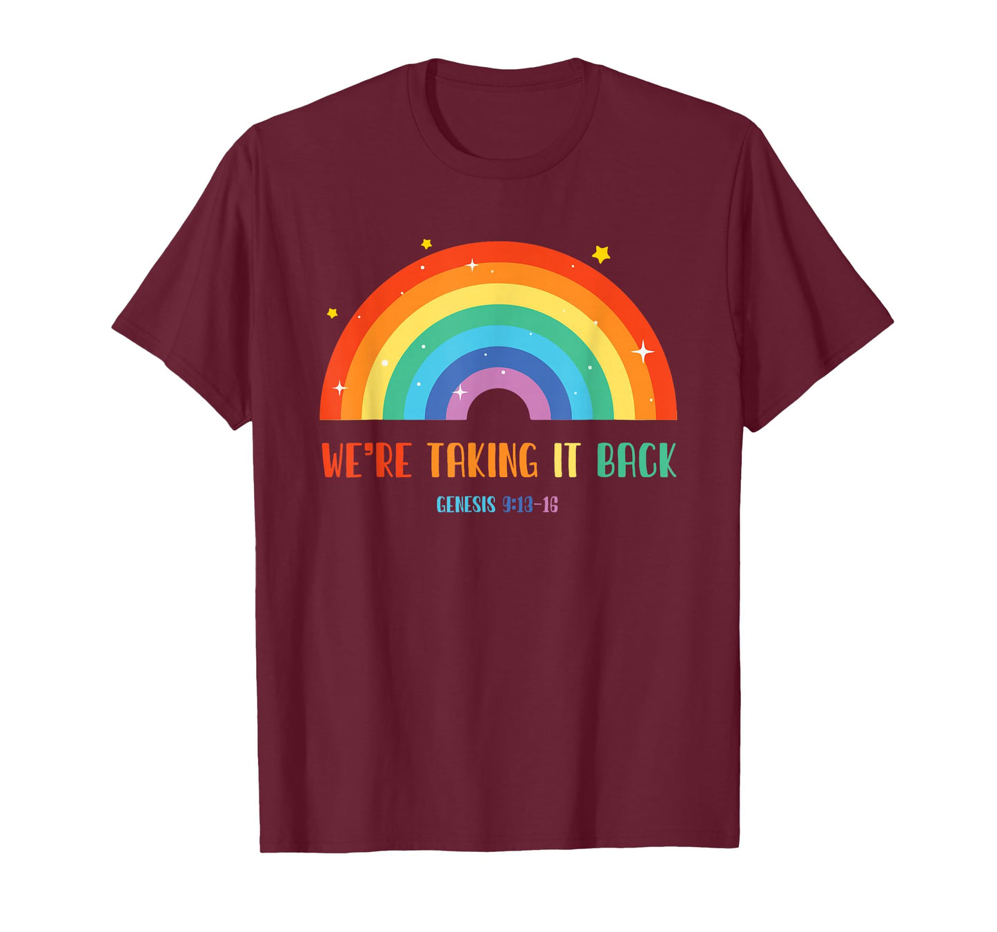 Rainbow We're Taking It Really Back T-Shirt