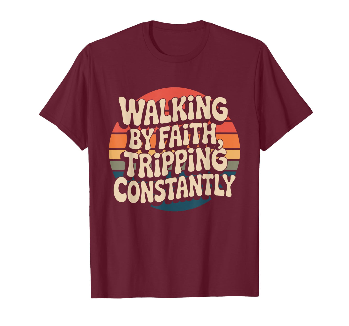 Walking By Faith Tripping Constantly Retro Sunset Christian T-Shirt
