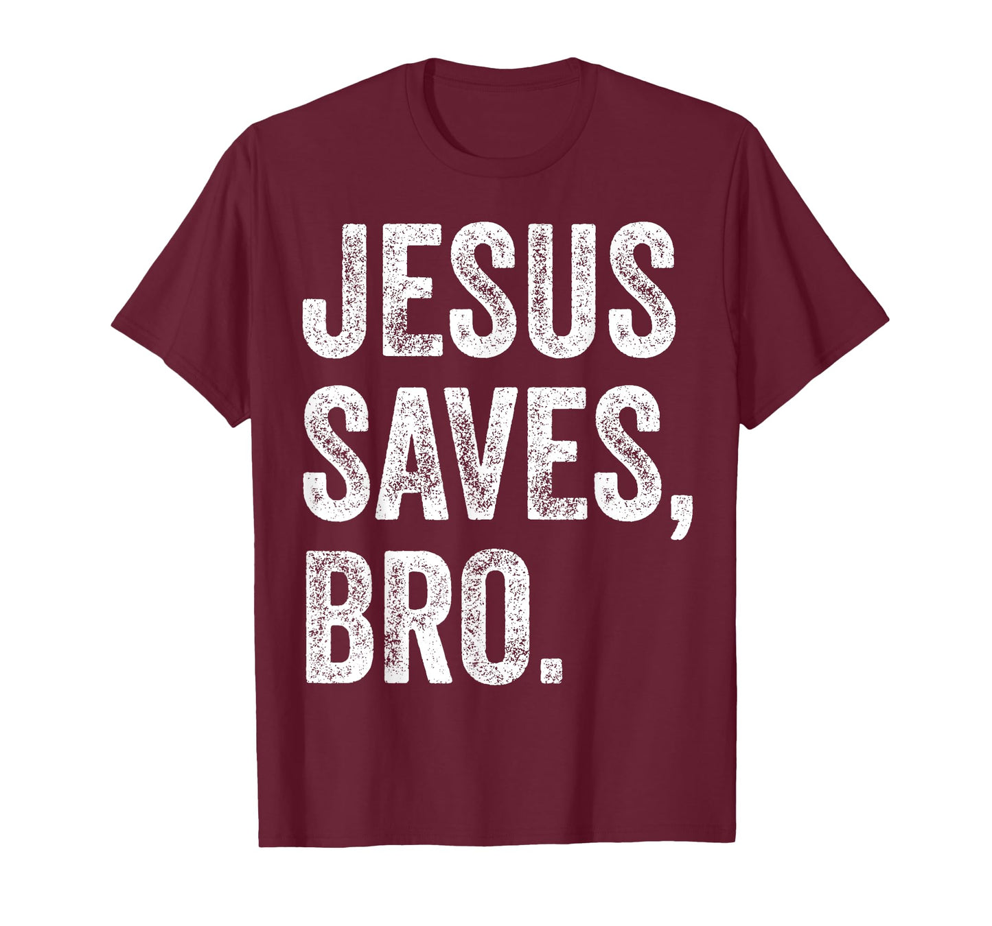 Jesus Saves Bro Christian Women Men Kids Girls Boys T-Shirt