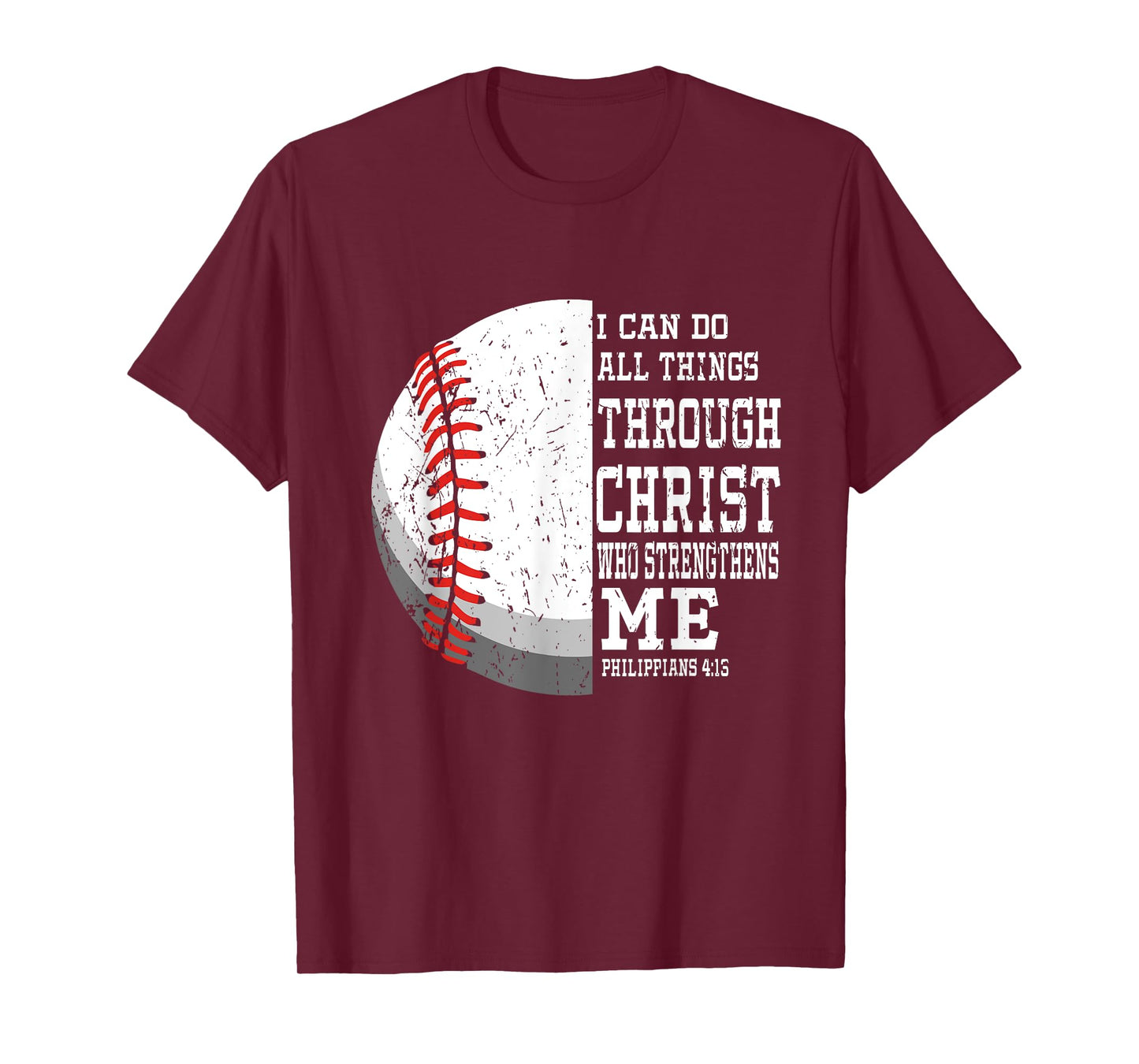 I can do all Things Through Christ - Religous Bible Baseball T-Shirt