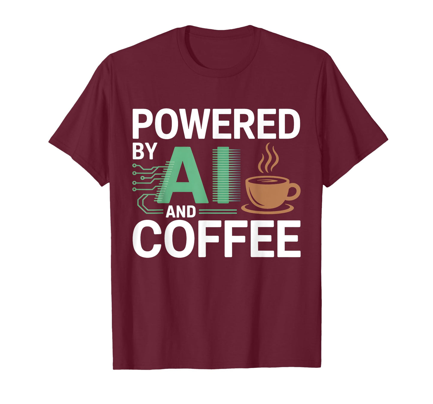 Powered By AI And Coffee Funny Geek AI T-Shirt