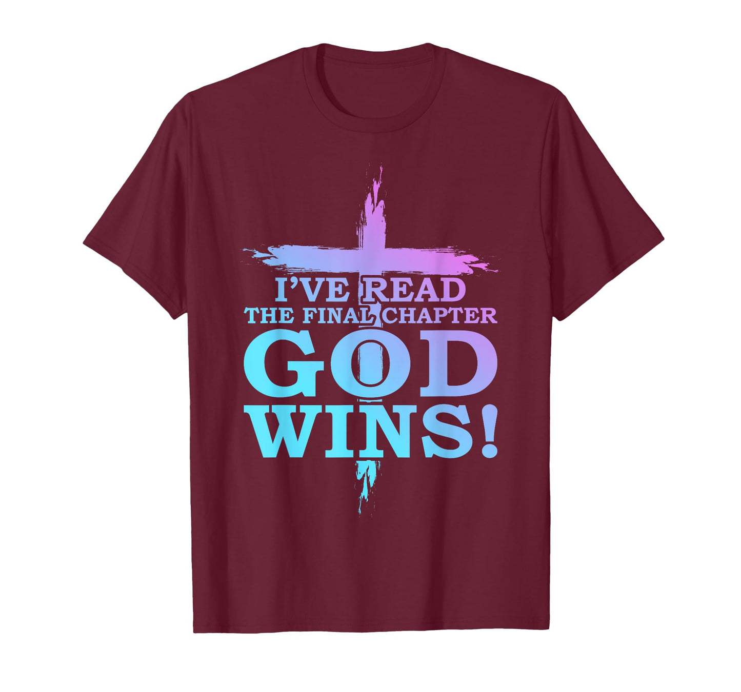 I’ve Read The Final Chapter God Wins Funny Christian Church T-Shirt