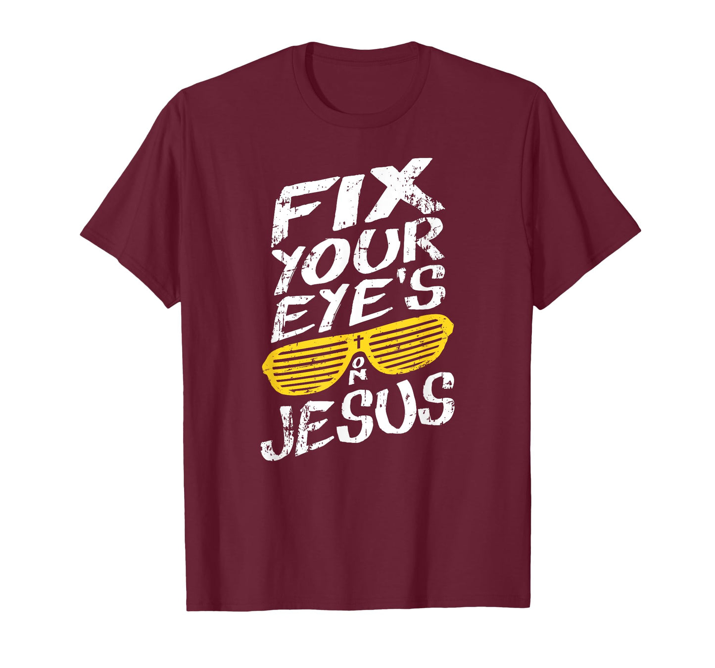 Fix Your Eyes On Jesus - Retro Christian T-Shirt