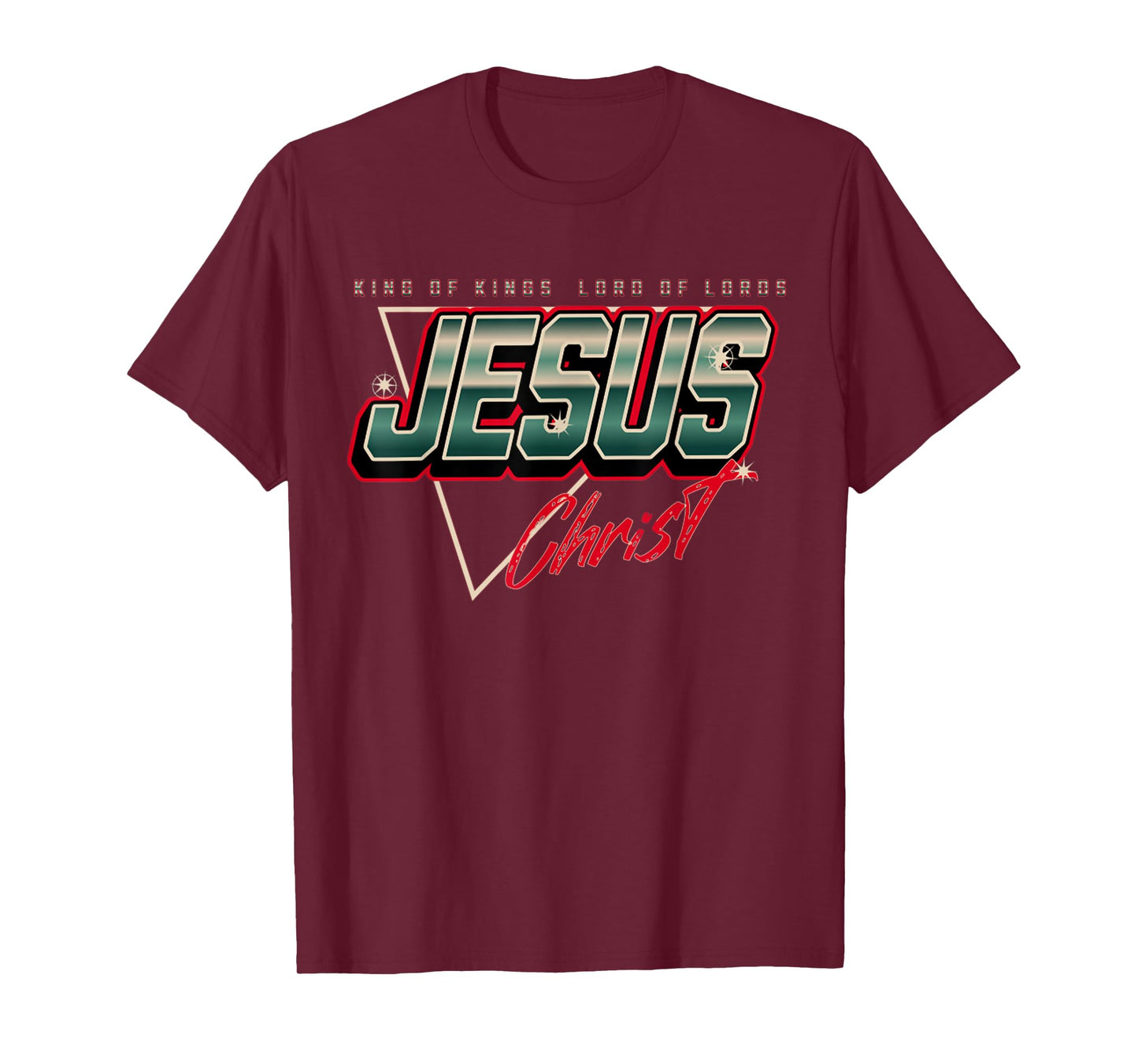 Jesus Christ King Of Kings Lord Funny Jesus Is My Savior T-Shirt