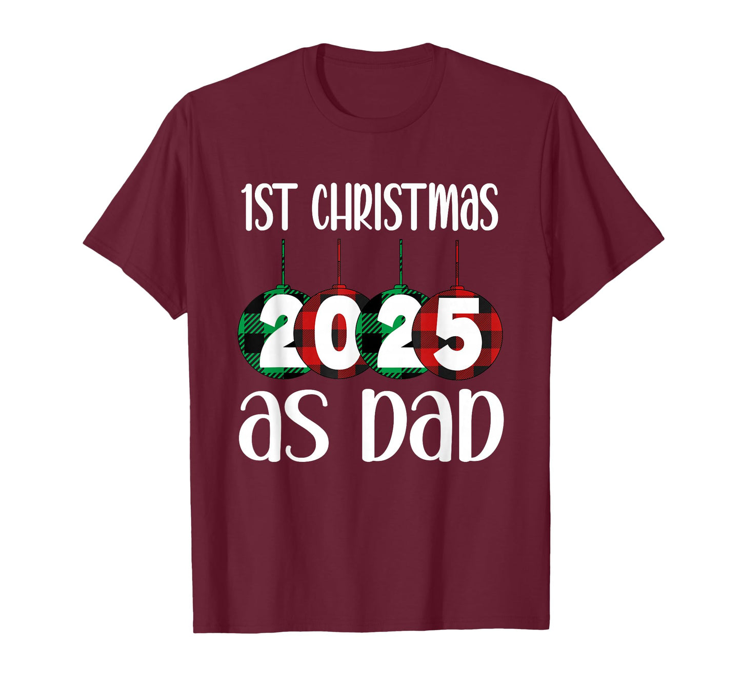 2025 First Christmas As Dad T-Shirt