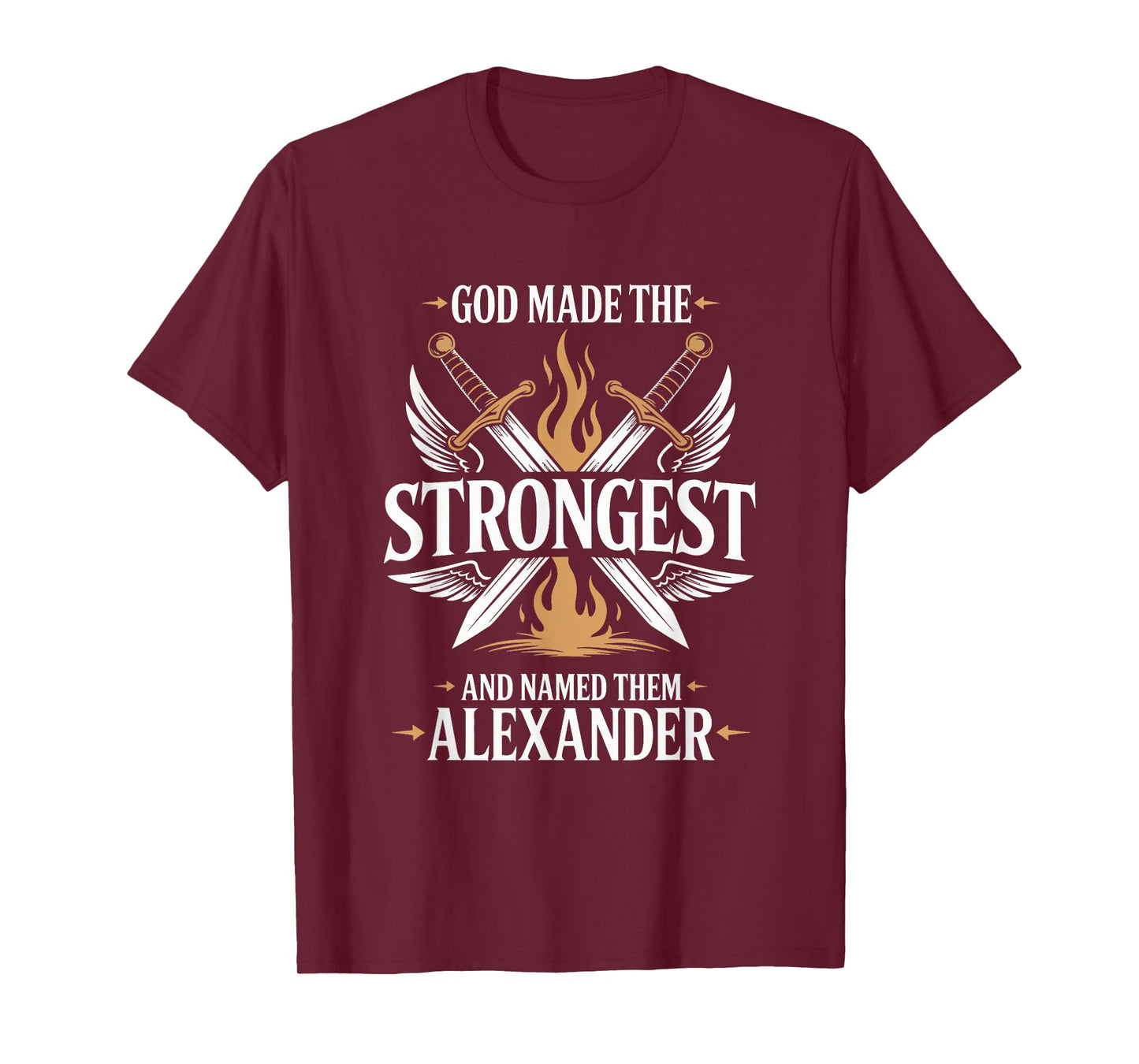 God Made the Strongest and Named Them Alexander Family Name T-Shirt