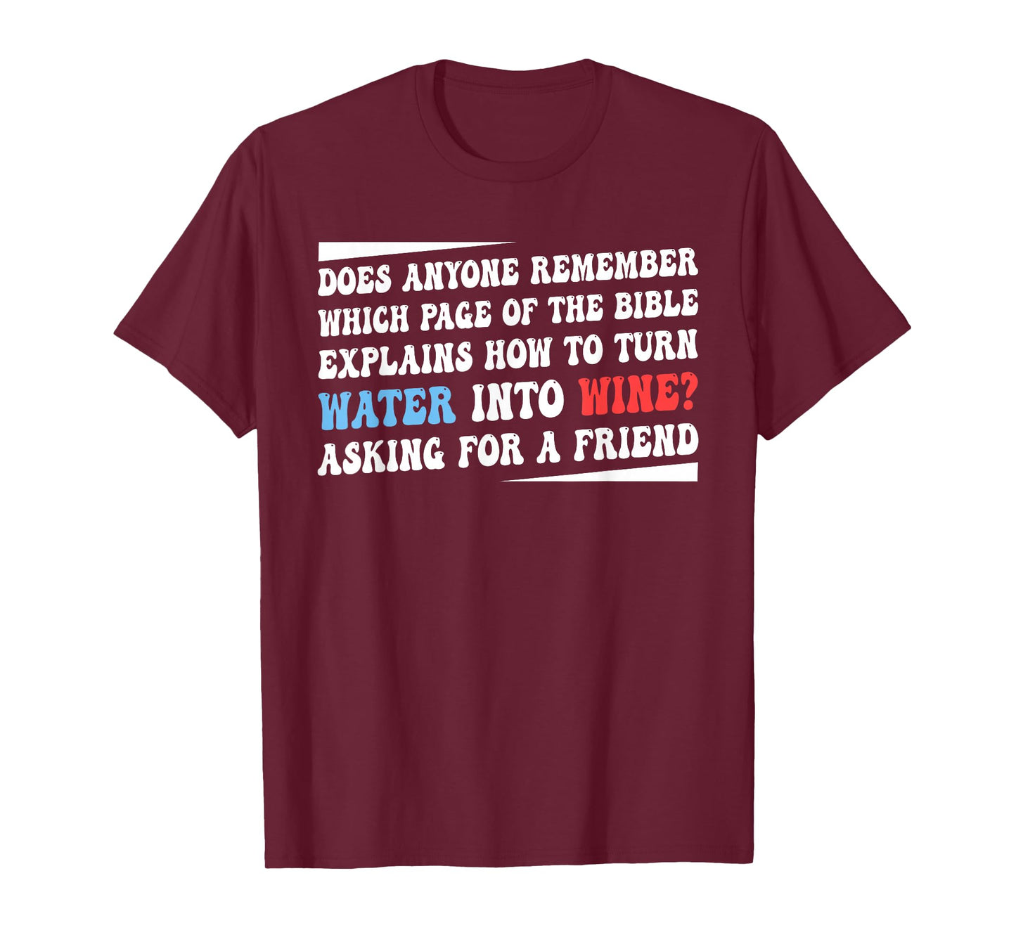 Does Anyone Remember Which Page of The Bible Explains Quote T-Shirt