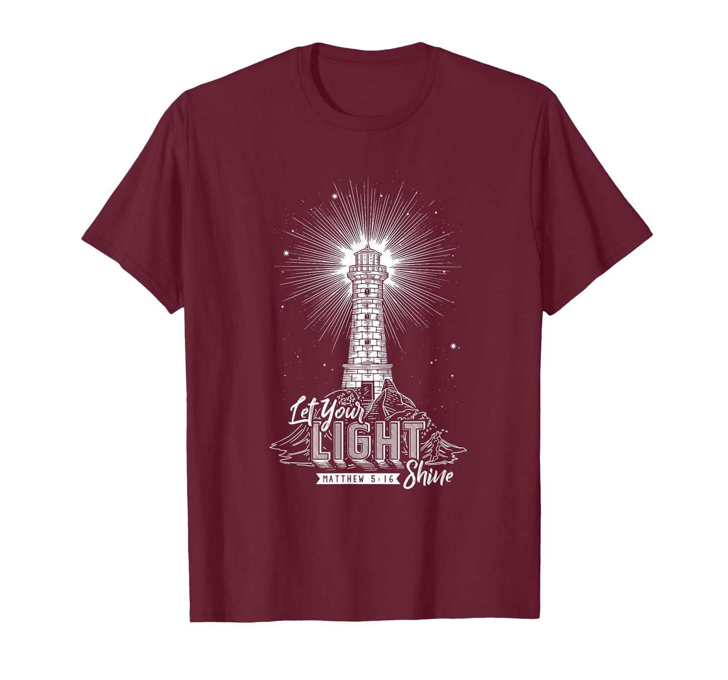 Let Your Light Shine Christian Believer Religious Lighthouse T-Shirt