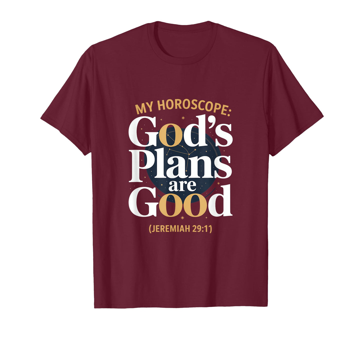 Christian Faith My Horoscope God's Plans T-Shirt